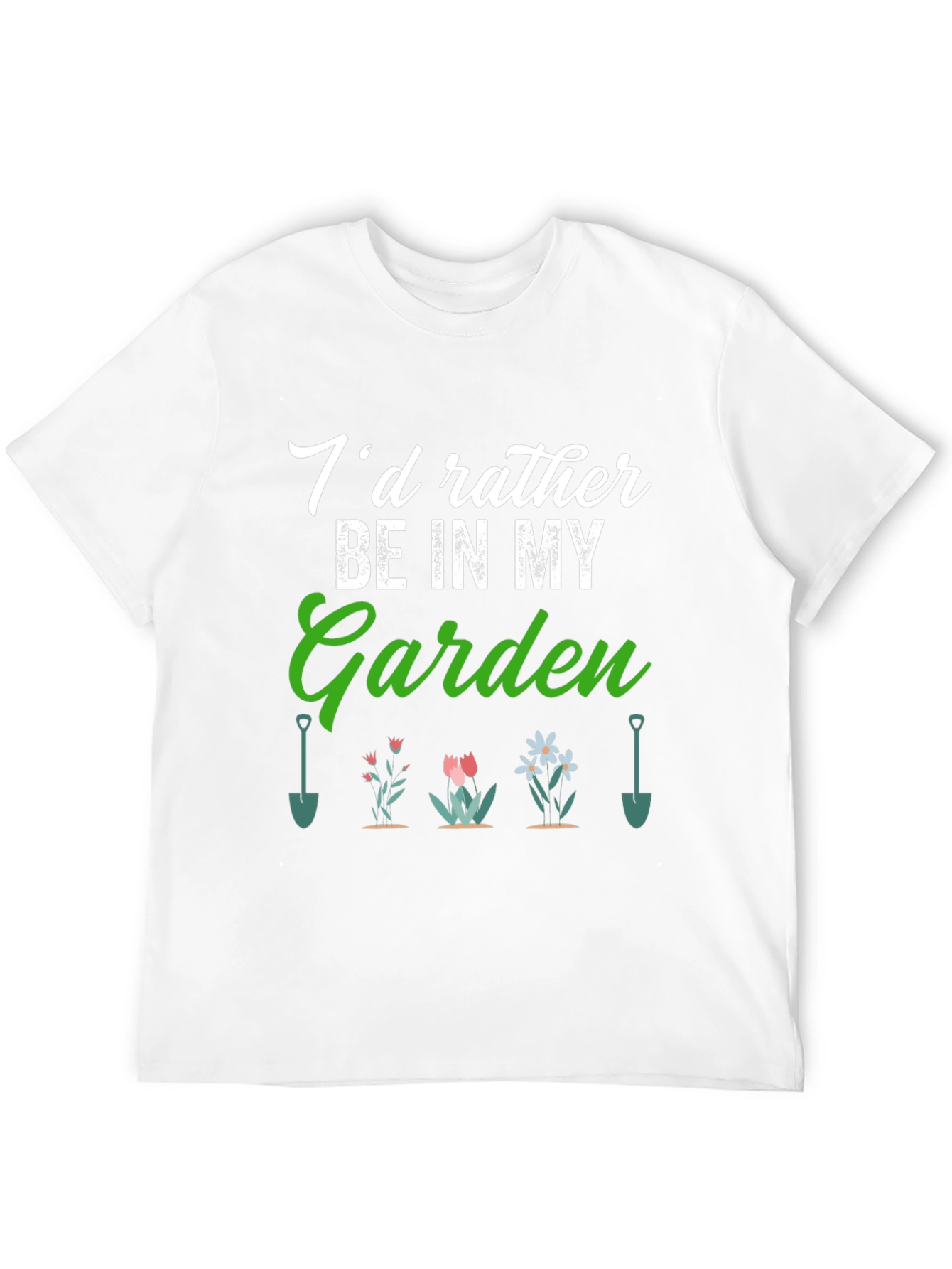 Gardener T-Shirt: Id Rather Be in My Garden