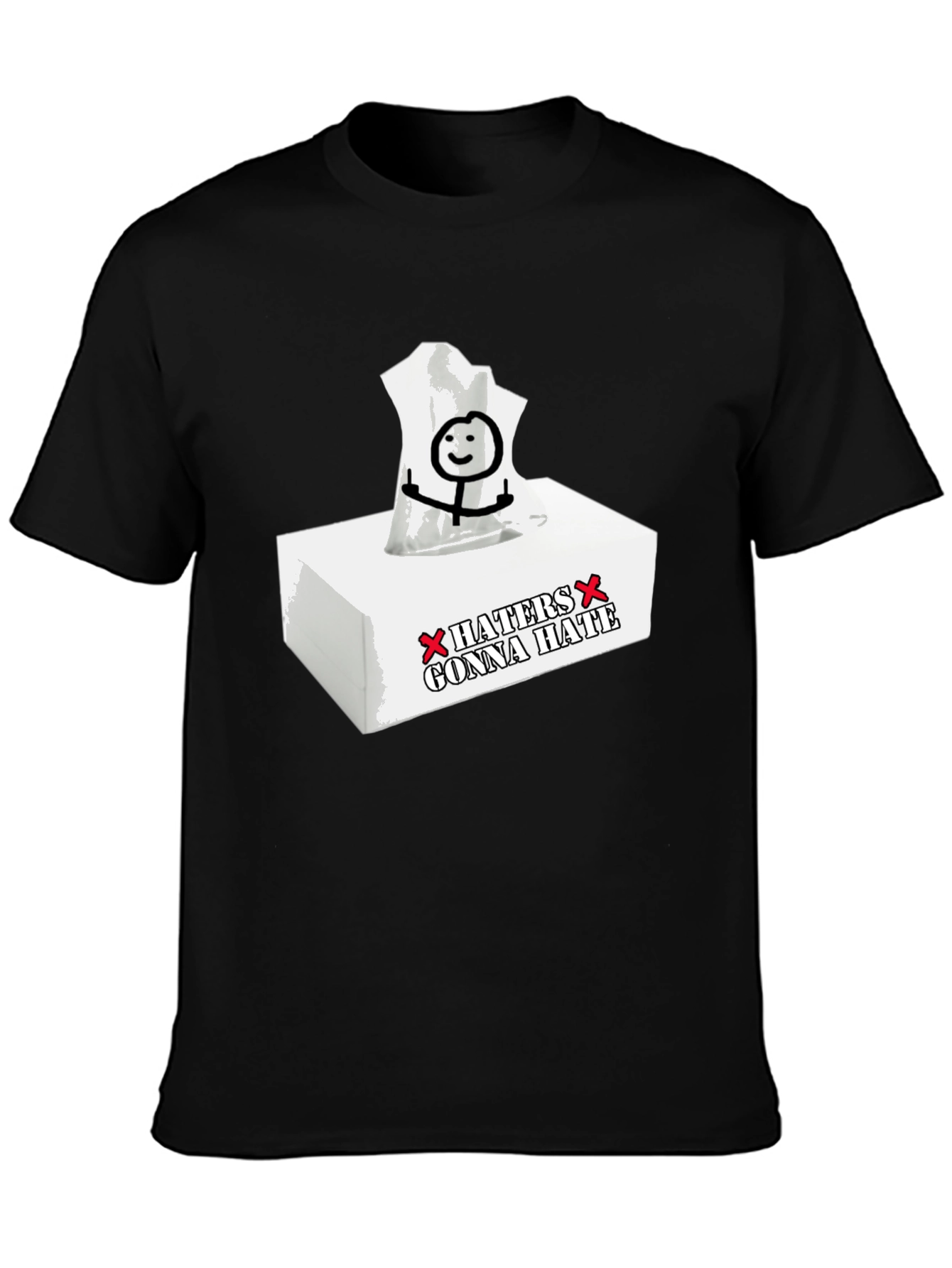 Haters Gonna Hate Tissue Funny Graphic Tee
