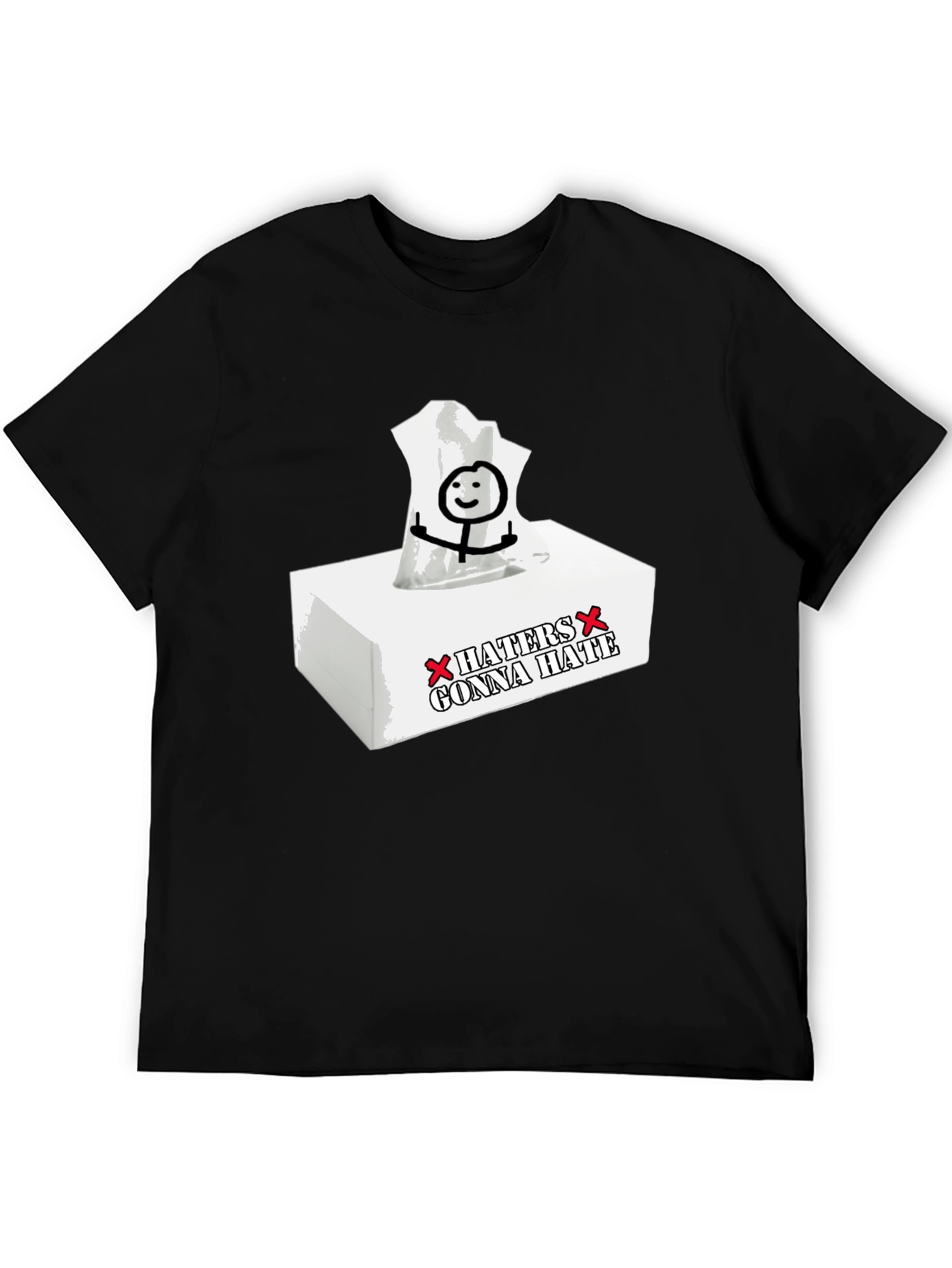 Haters Gonna Hate Tissue Funny Graphic Tee