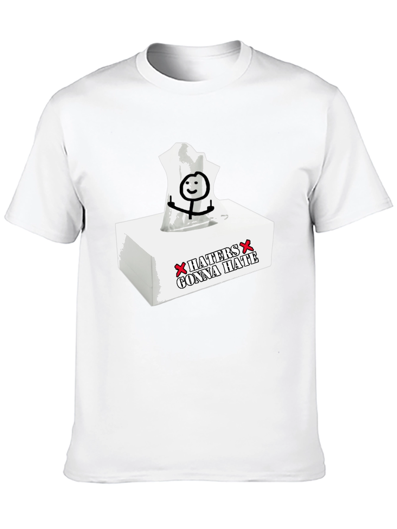 Haters Gonna Hate Tissue Funny Graphic Tee