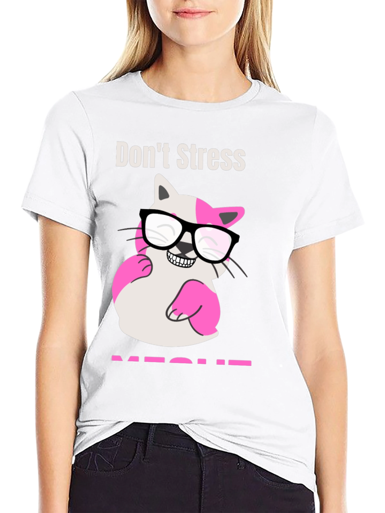 Dont Stress MEOWT T-Shirt
