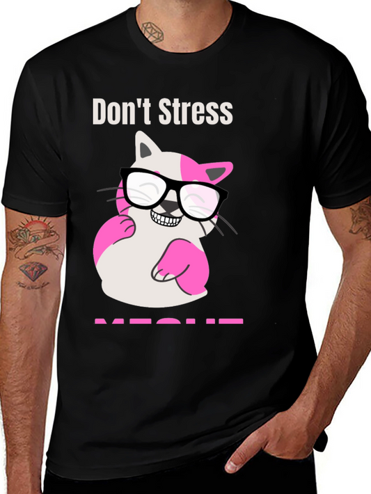 Dont Stress MEOWT T-Shirt