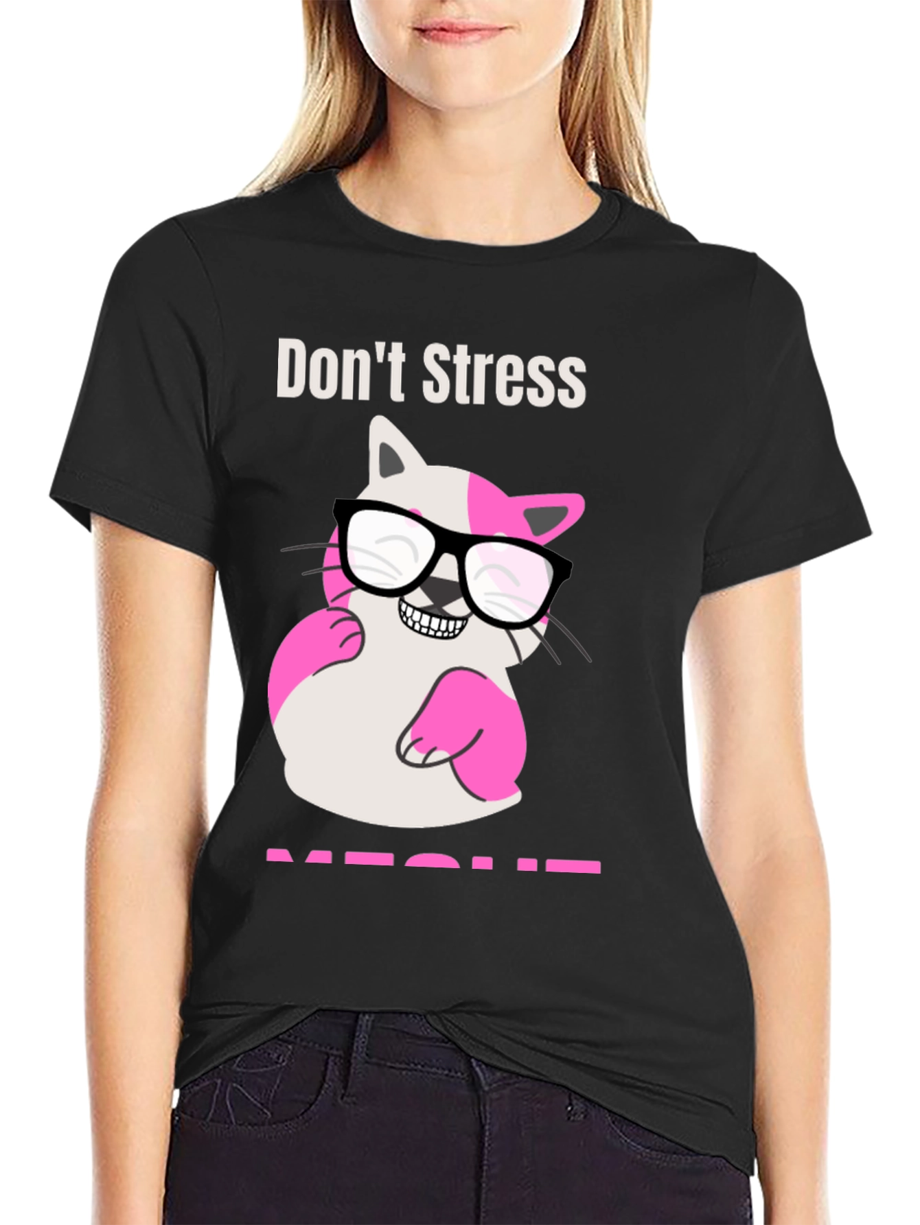 Dont Stress MEOWT T-Shirt