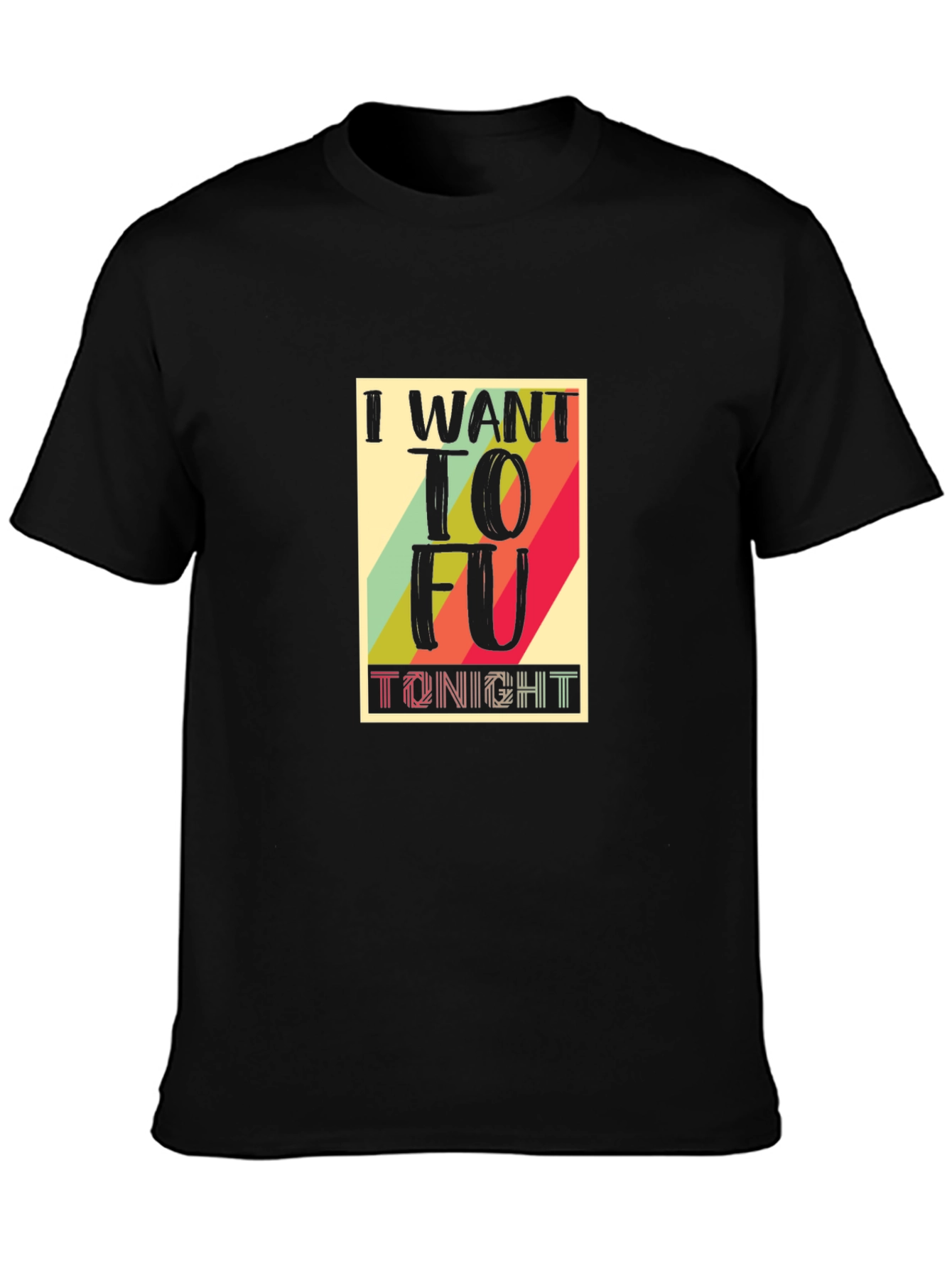I Want Tofu Tonight Graphic Tee