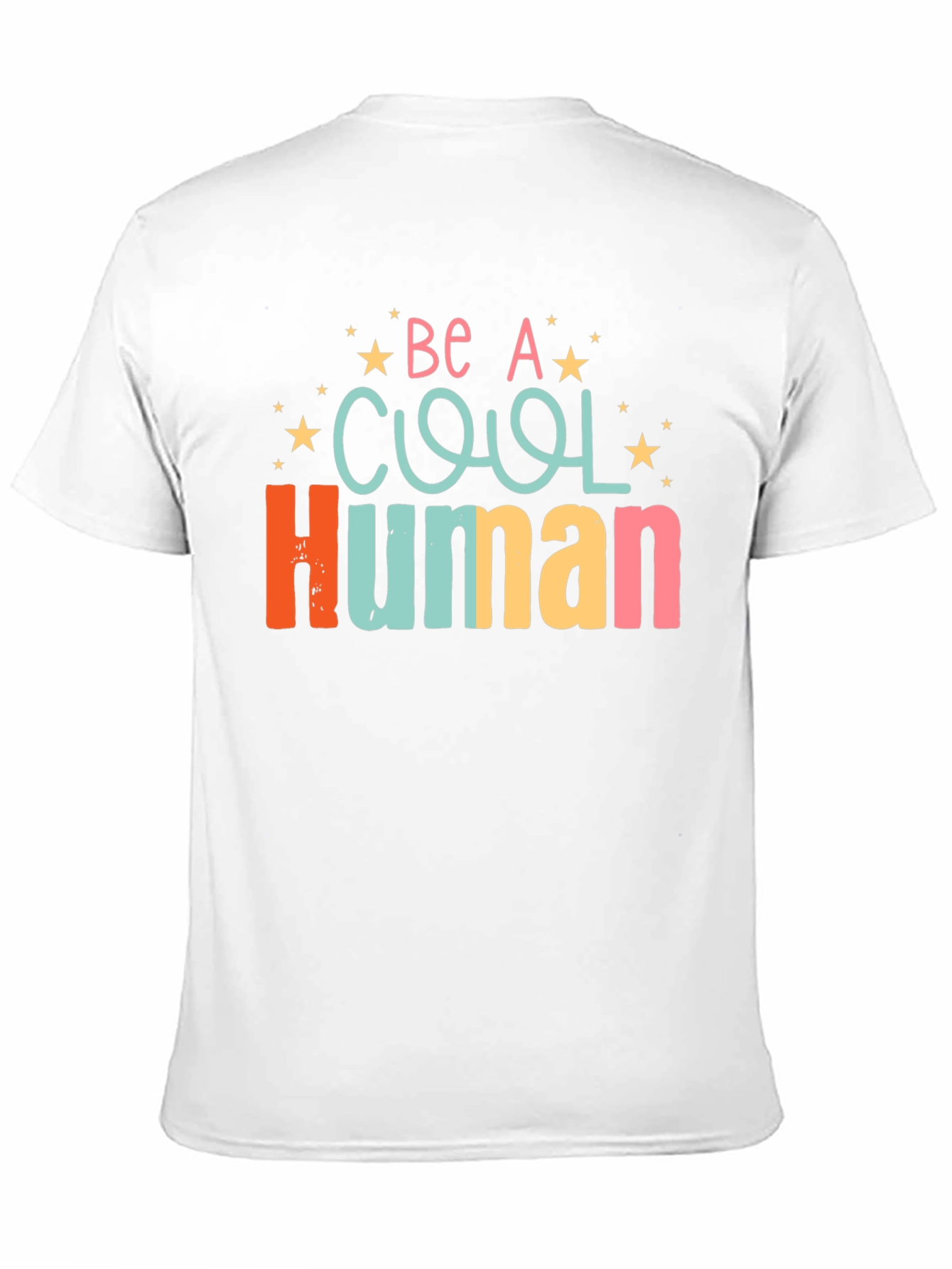 Be A Cool Human Graphic T-Shirt