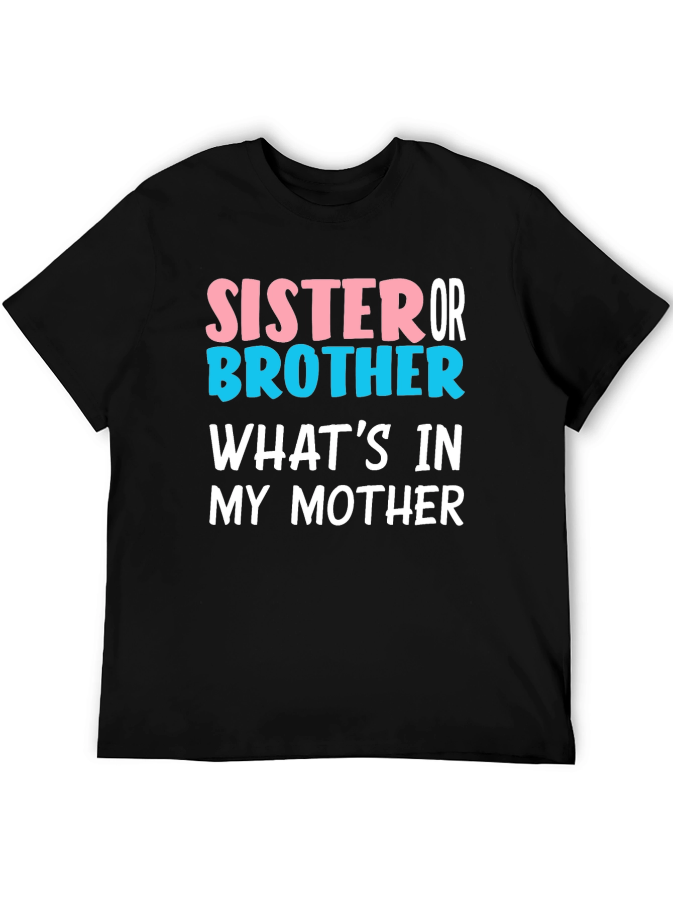 Sister or Brother Baby Reveal T-Shirt