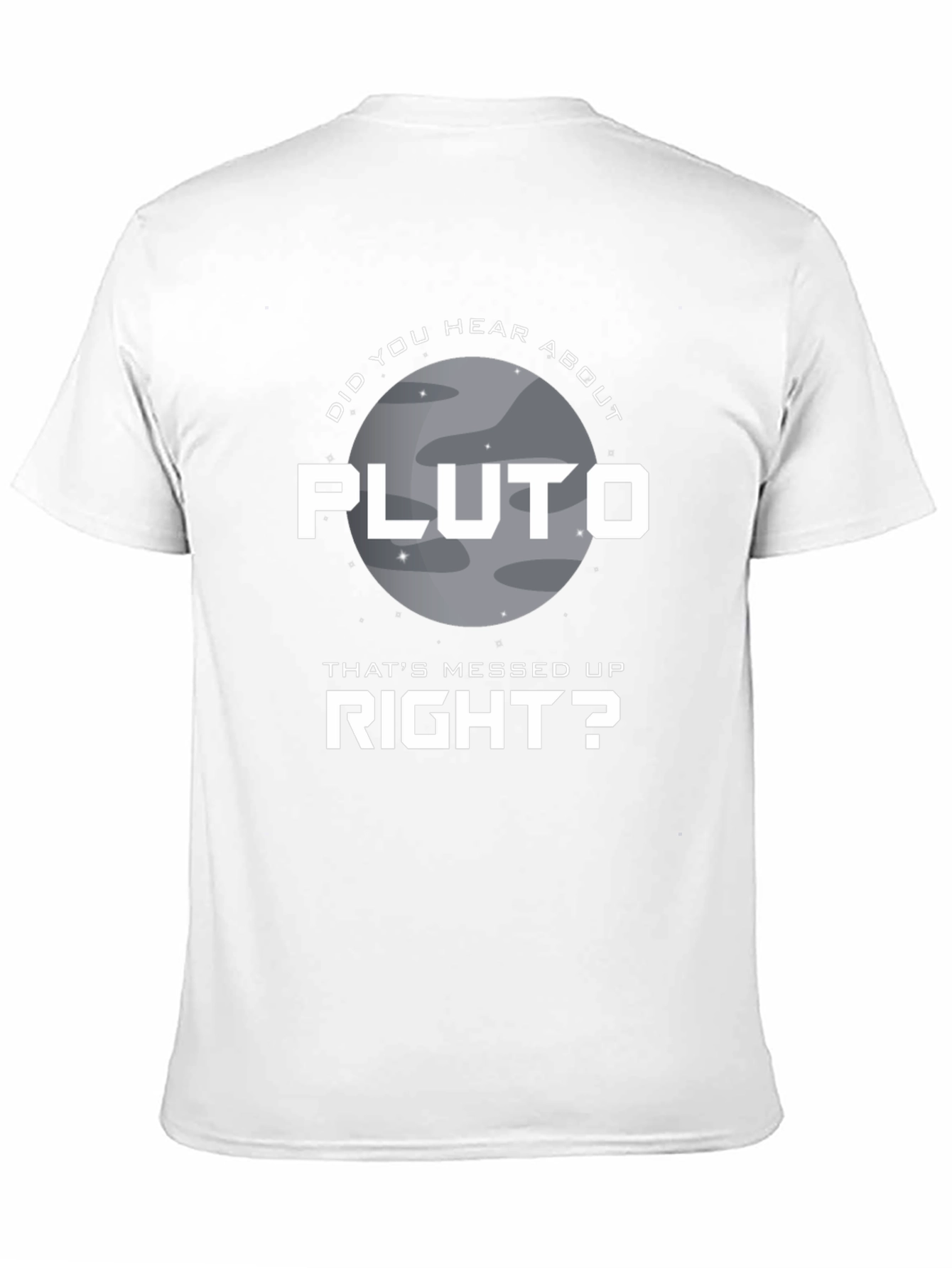 Pluto Thats Messed Up T-Shirt
