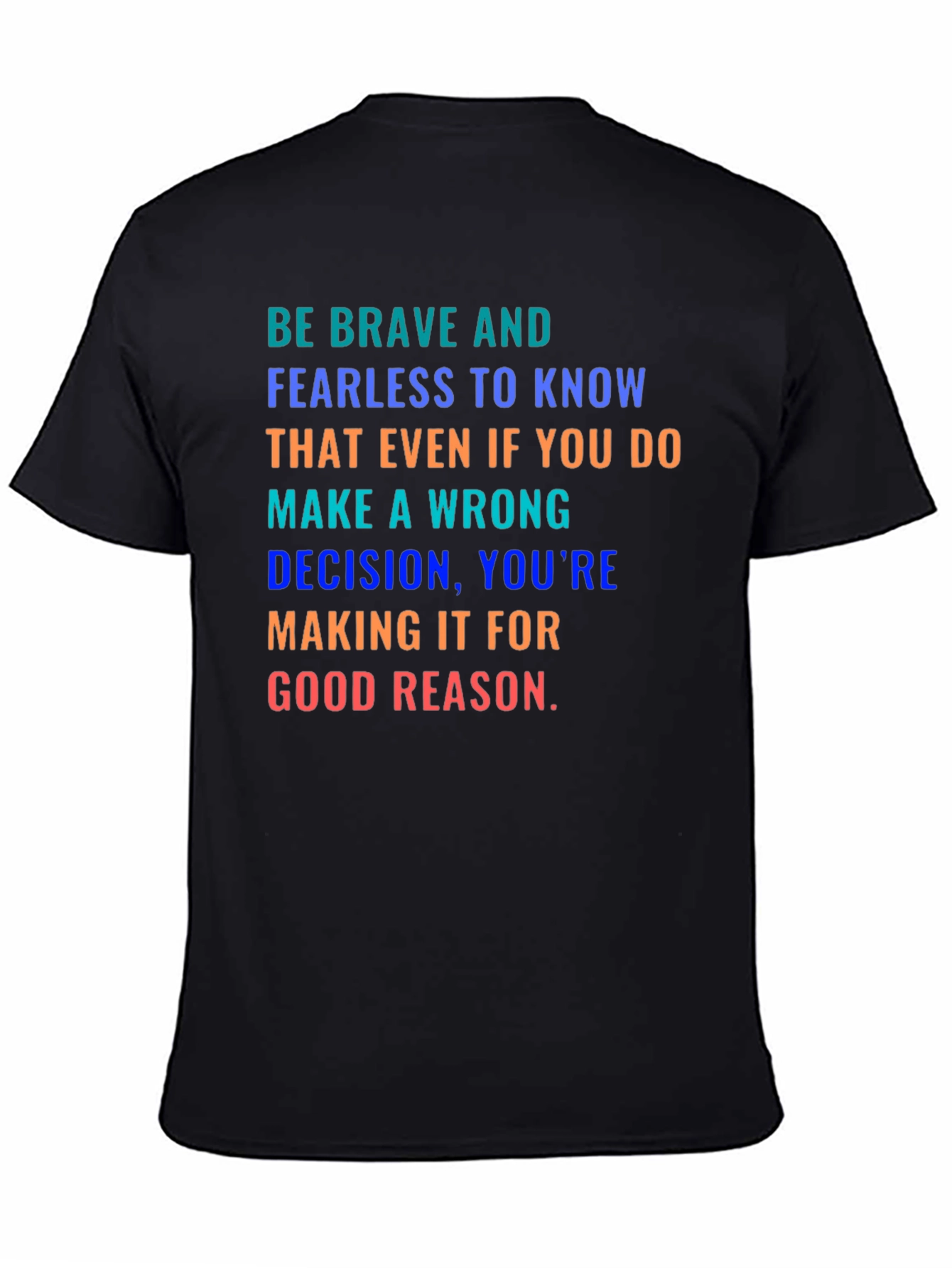 Be Brave Graphic Tee - Inspiring Message Black Shirt
