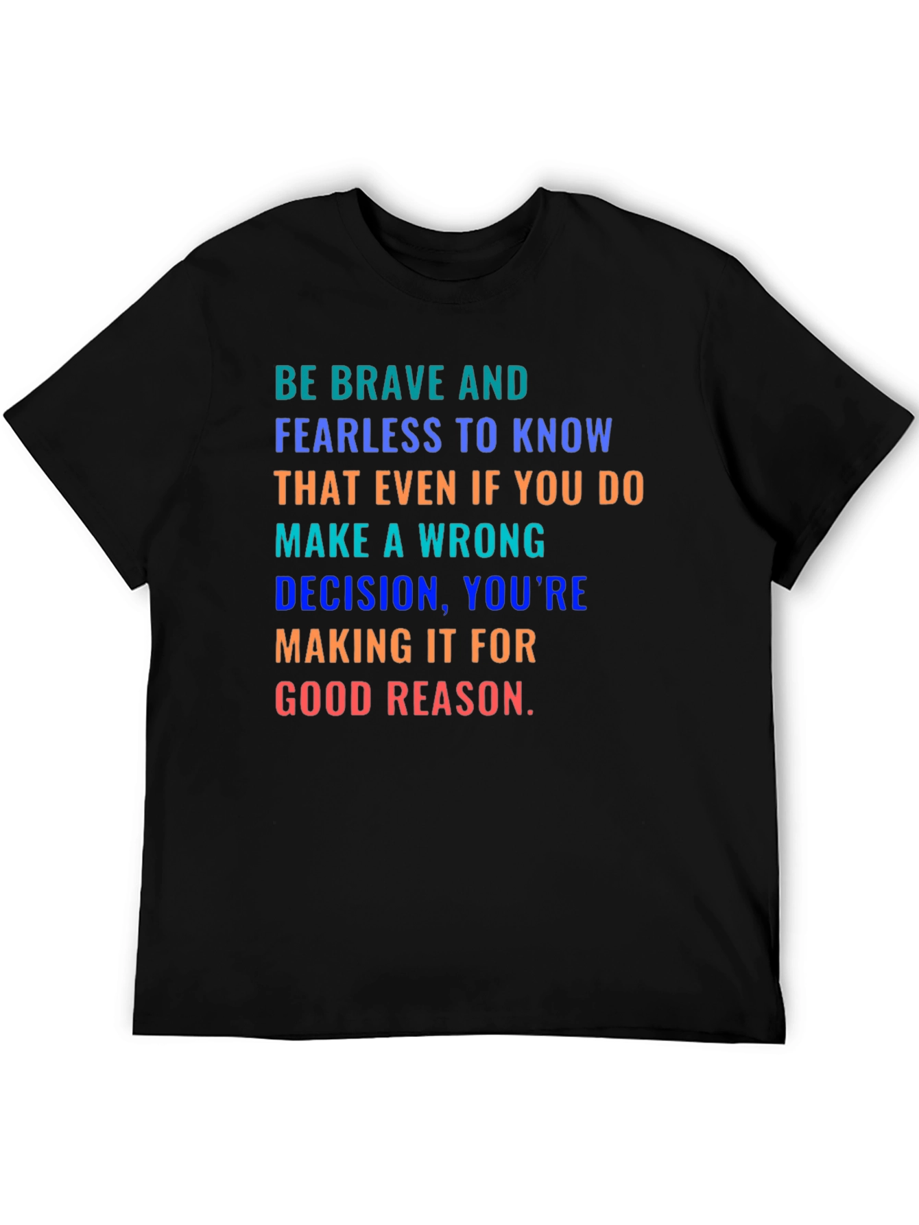 Be Brave Graphic Tee - Inspiring Message Black Shirt