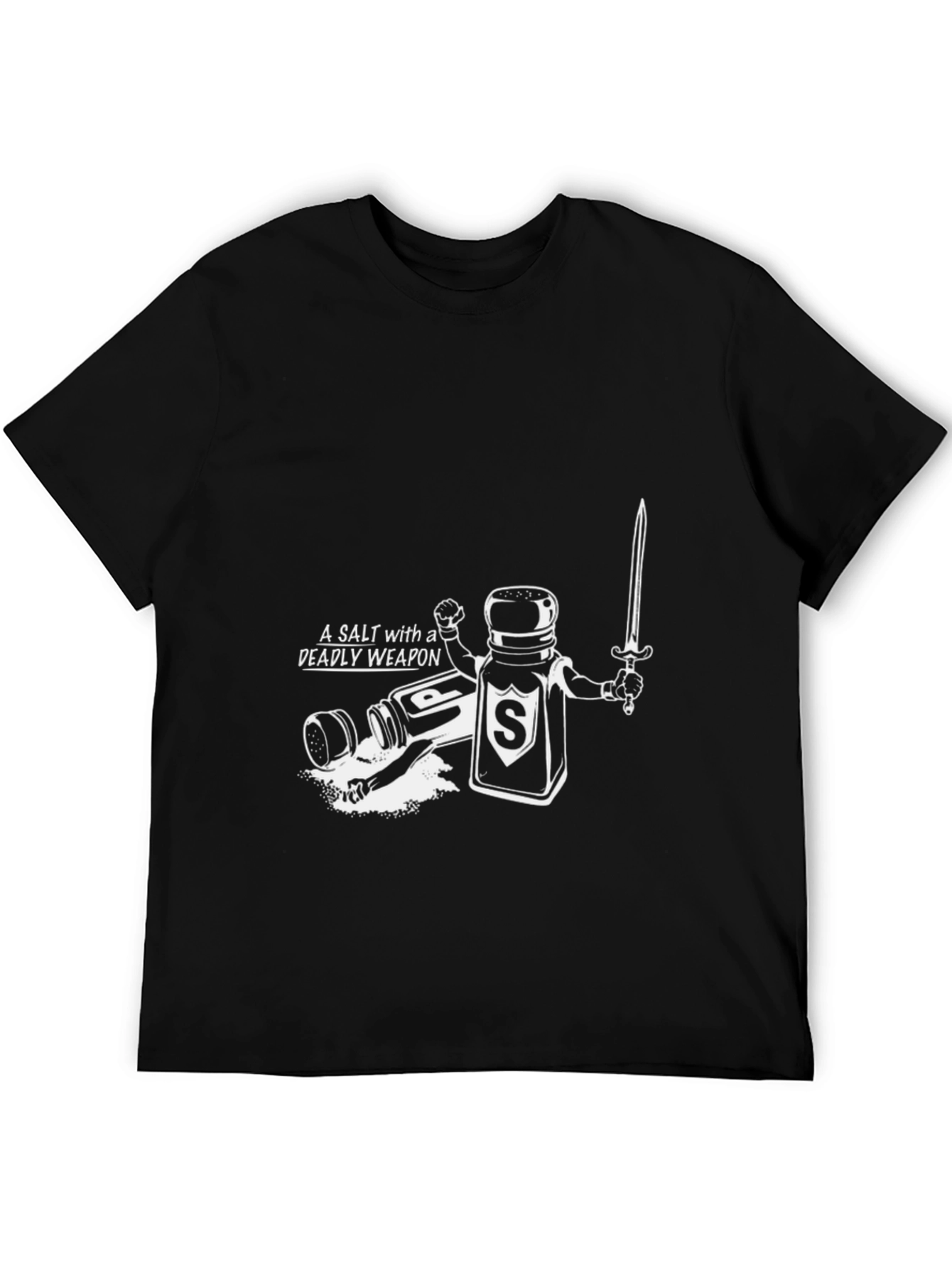 Salt with a Deadly Weapon Black T-Shirt