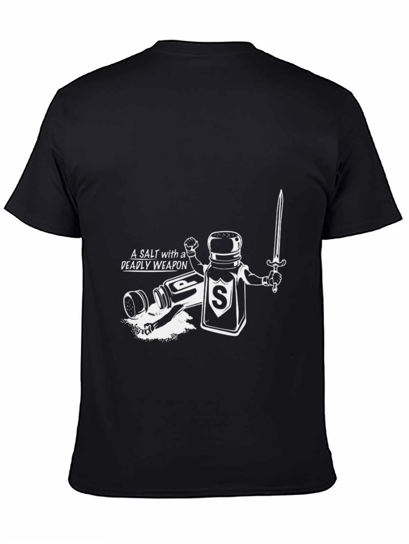 Salt with a Deadly Weapon Black T-Shirt