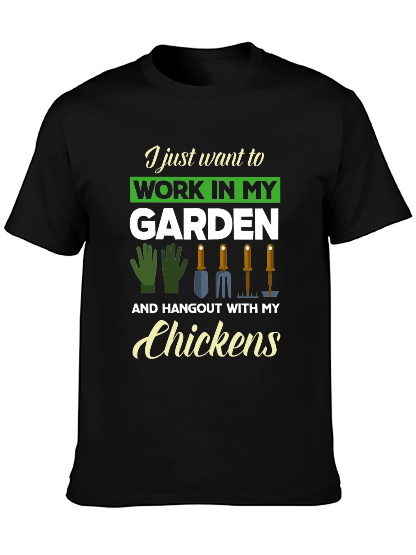 Work in My Garden T-Shirt