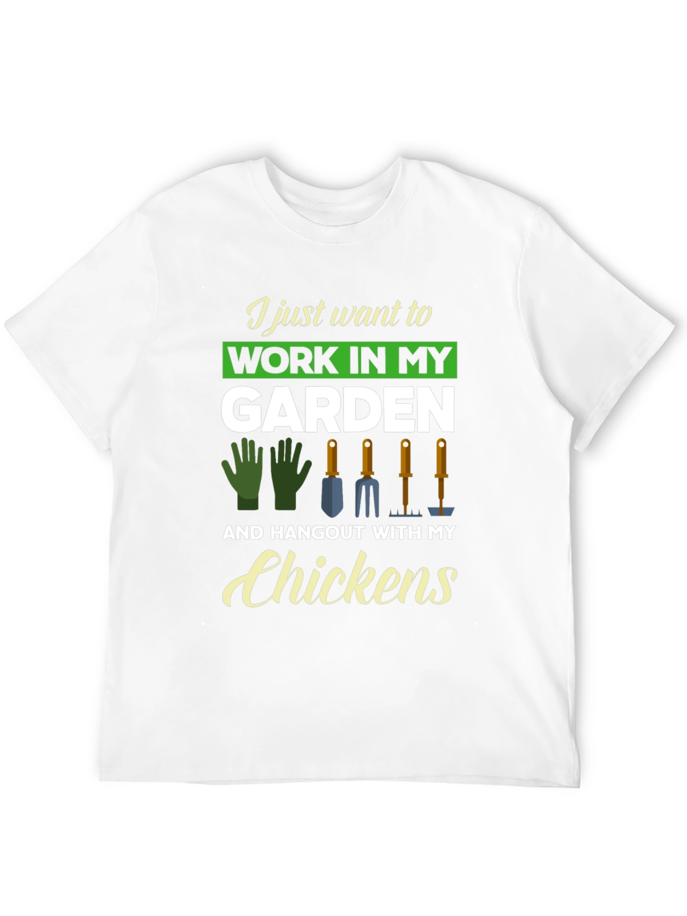 Work in My Garden T-Shirt