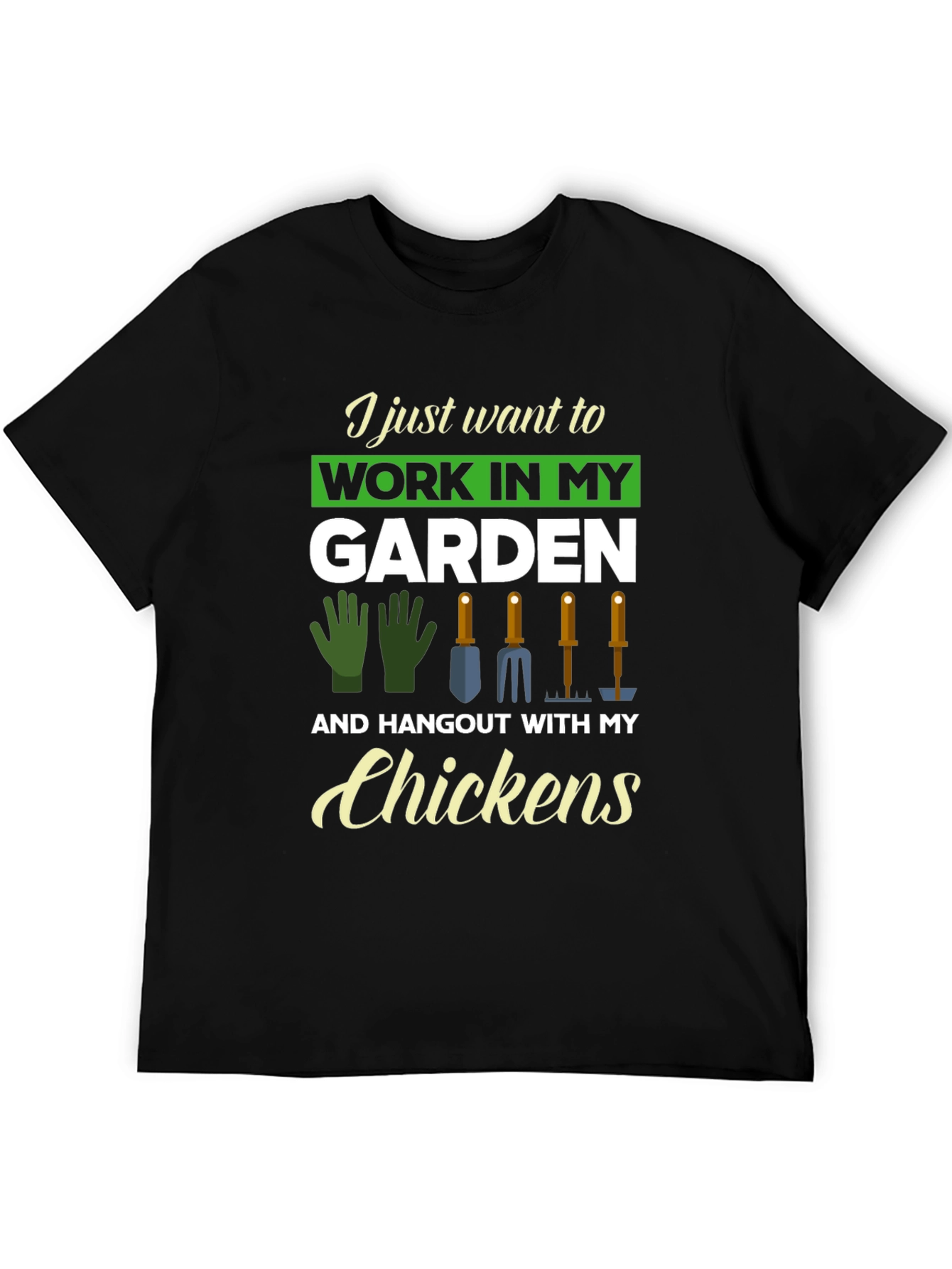Work in My Garden T-Shirt