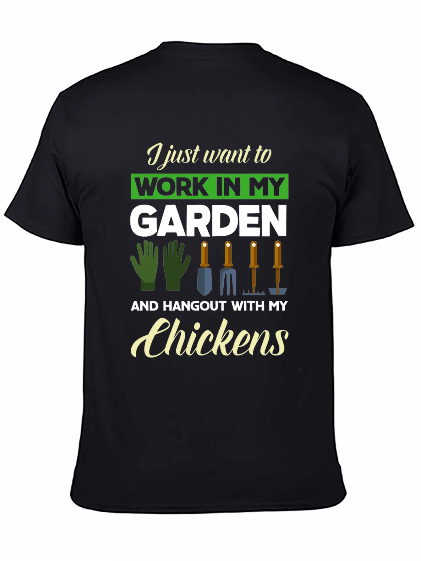 Work in My Garden T-Shirt
