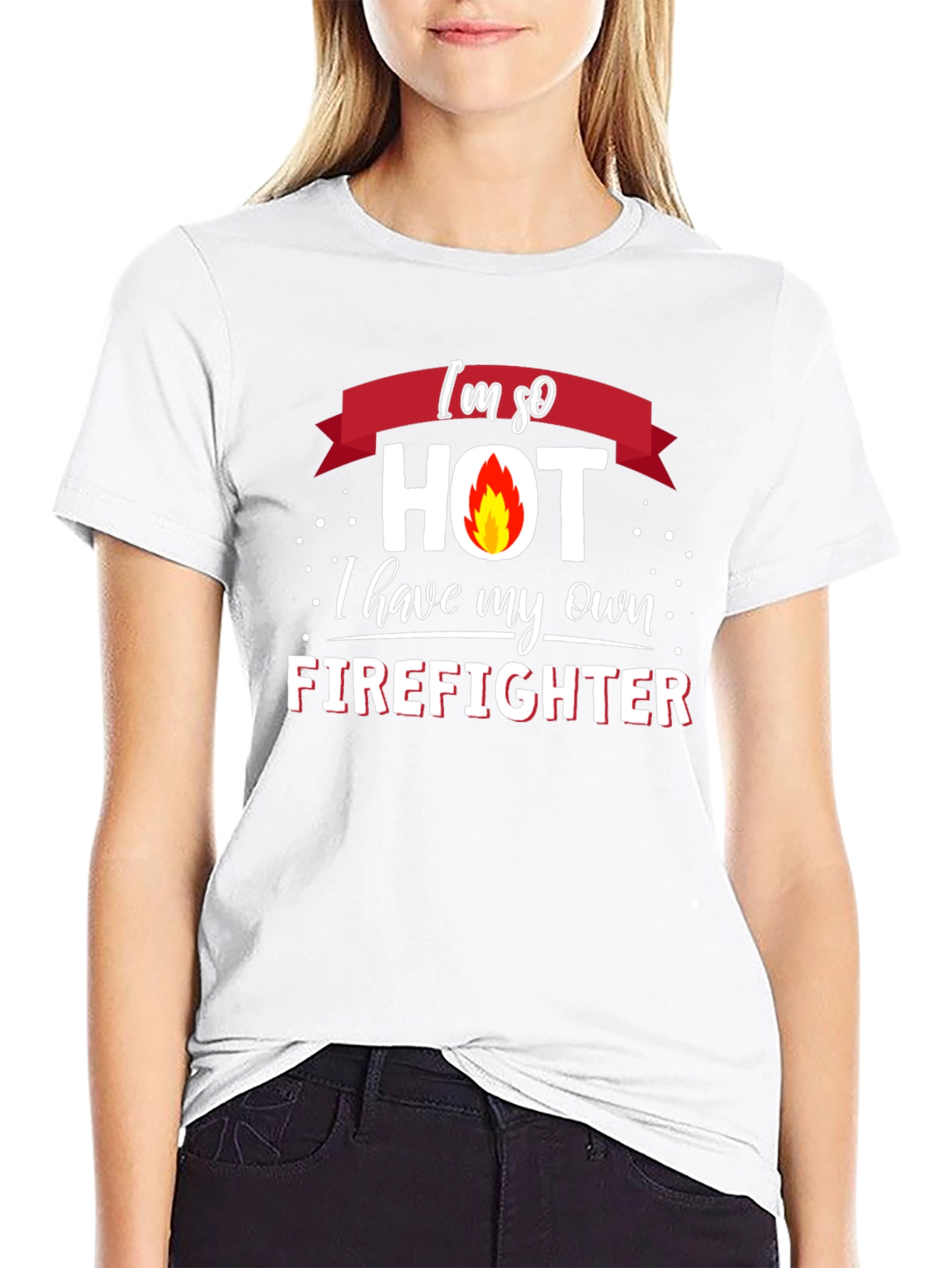 Im So Hot Firefighter Graphic T-Shirt