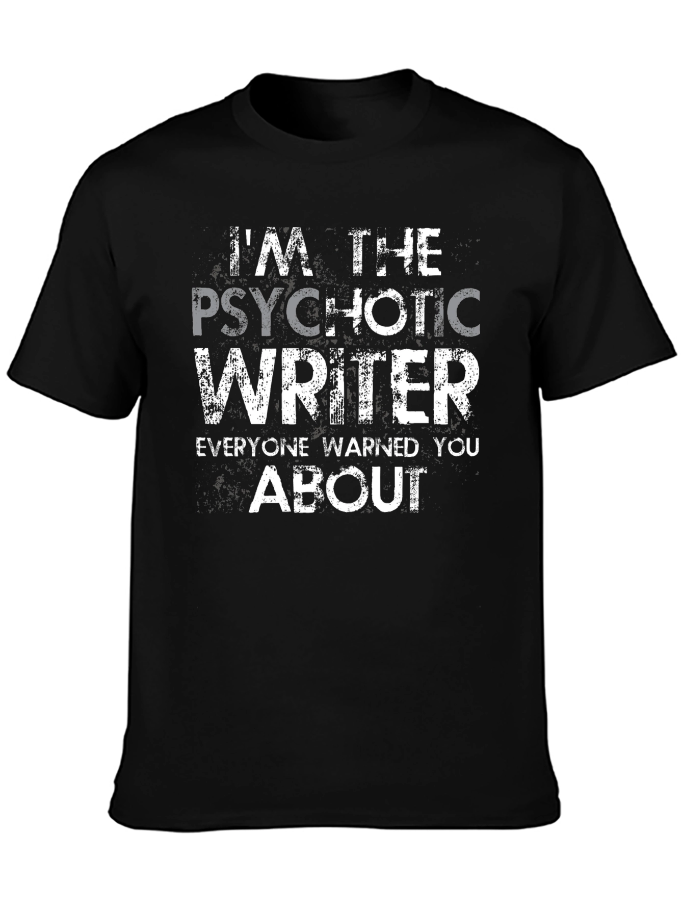 Psychotic Writer Graphic Novelty T-Shirt