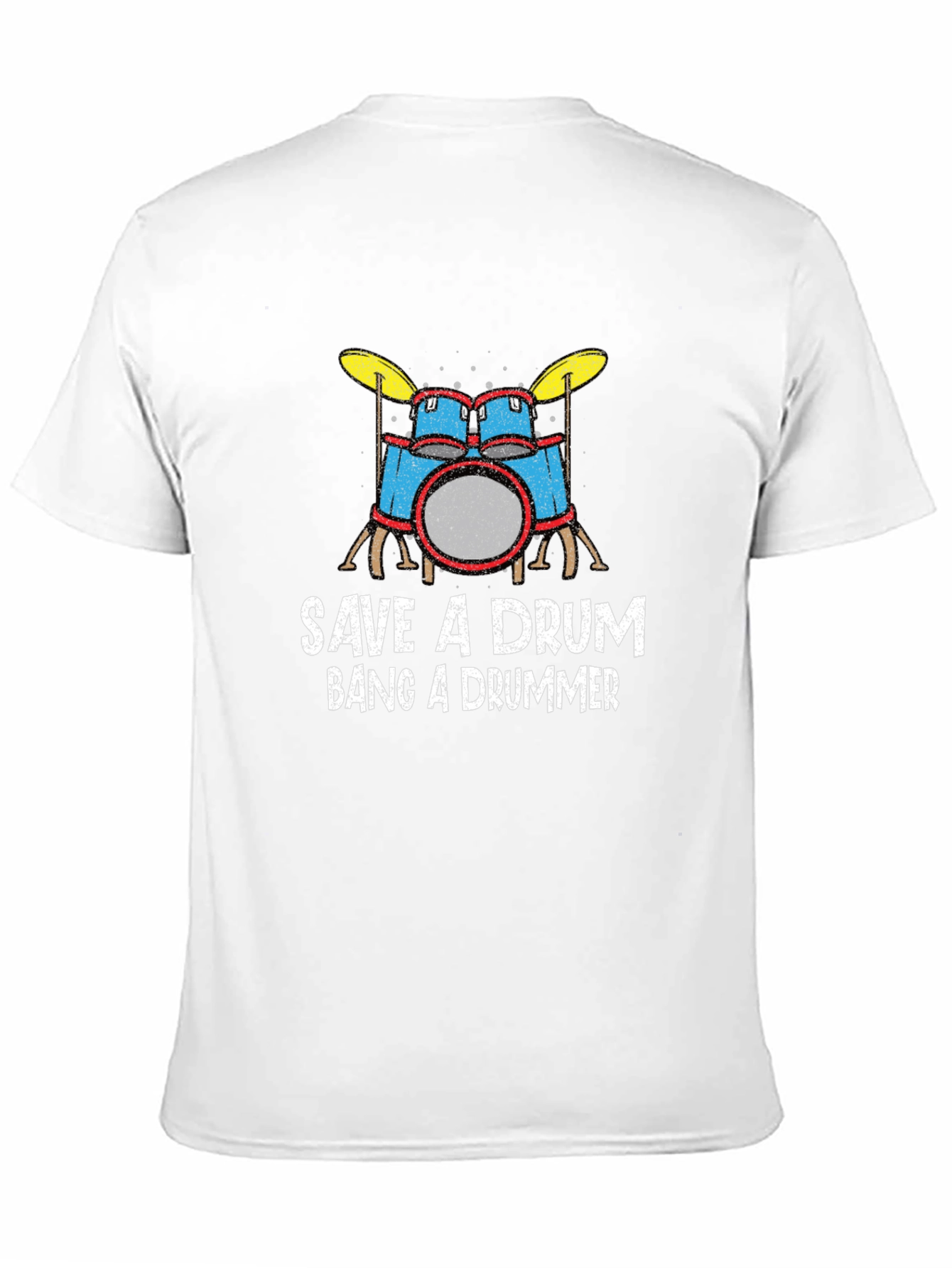 Save a Drum Bang a Drummer T-Shirt