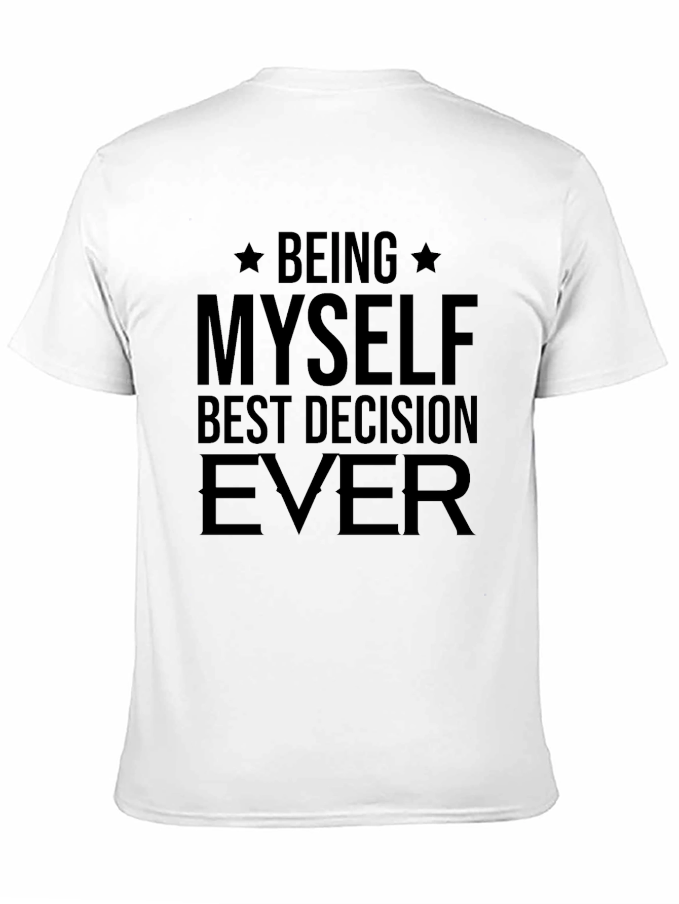 Being Myself Best Decision Ever Black Tee