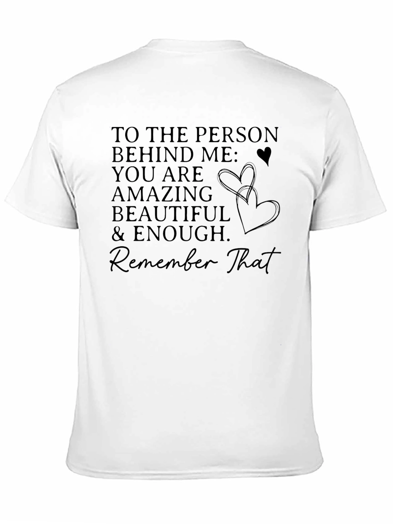 Inspirational Message Black T-Shirt