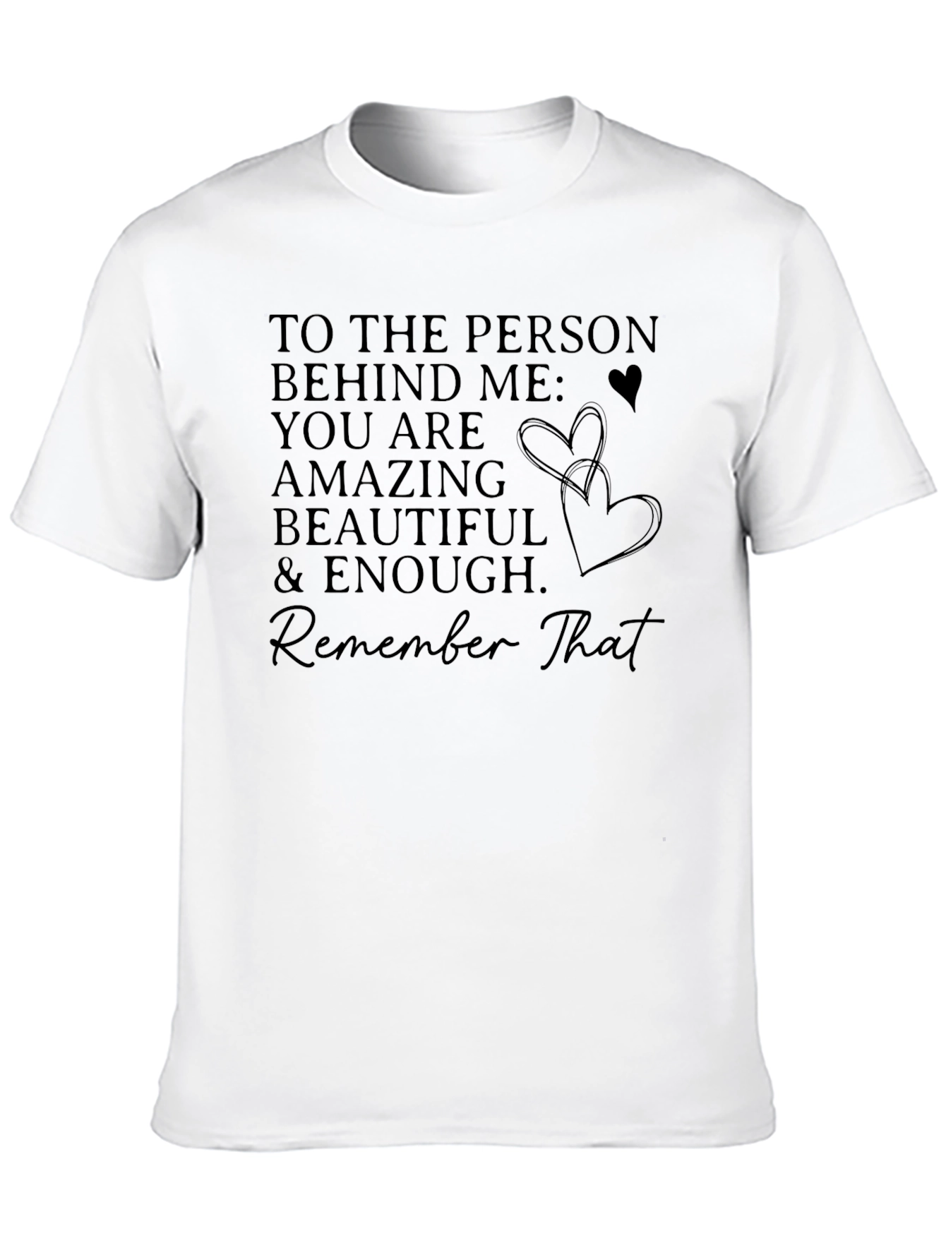 Inspirational Message Black T-Shirt