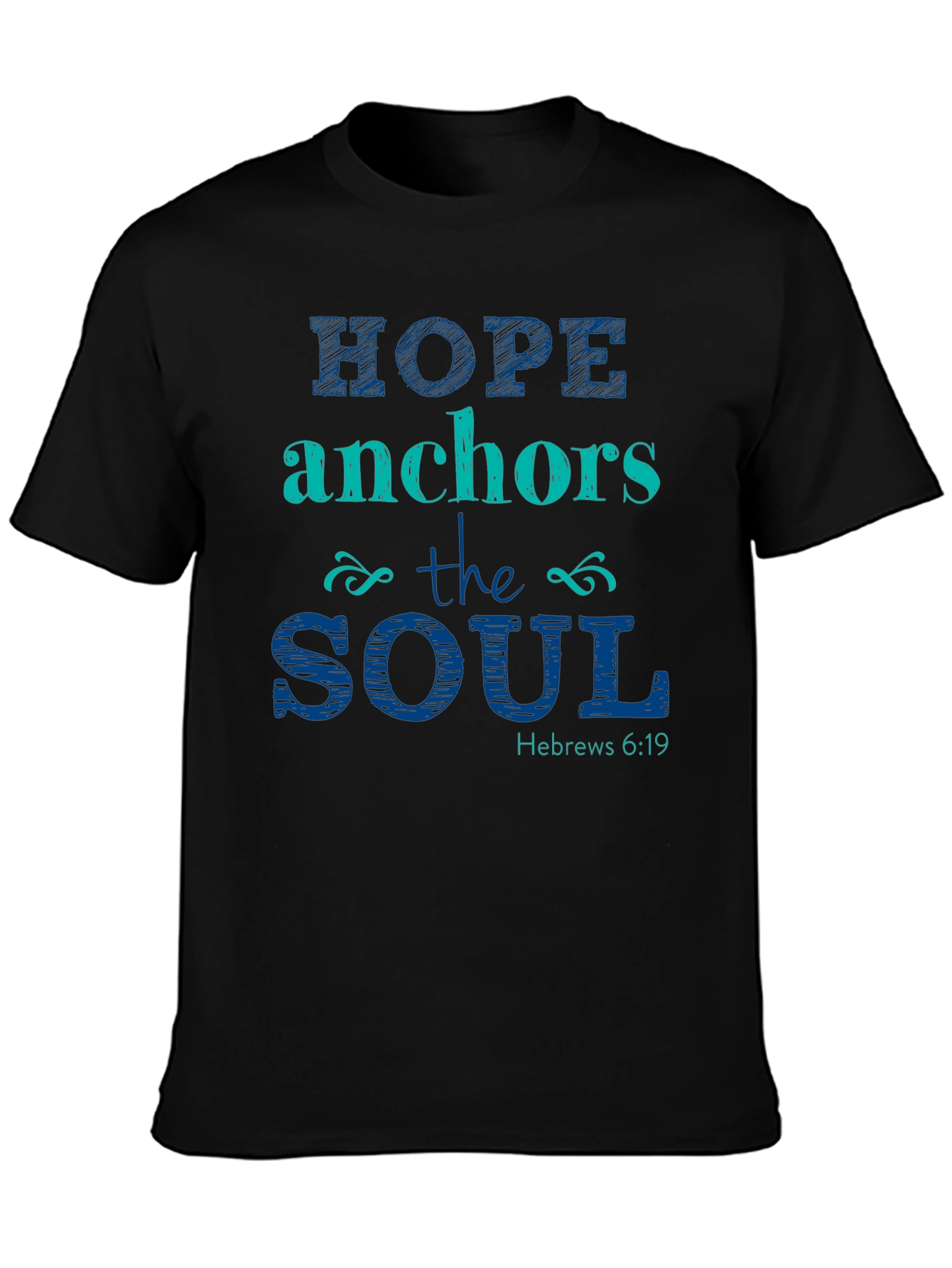 Hope Anchors the Soul Christian T-Shirt