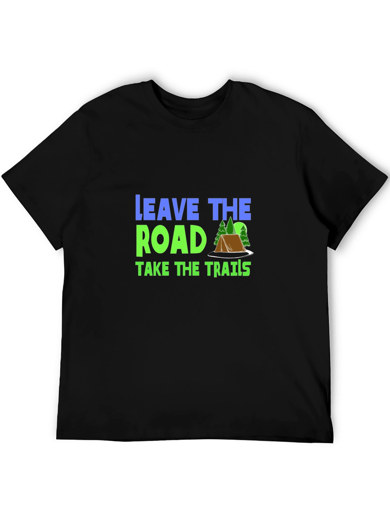 Leave the Road Take the Trails Black Graphic Tee