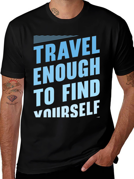 Travel Enough T-Shirt - Find Yourself