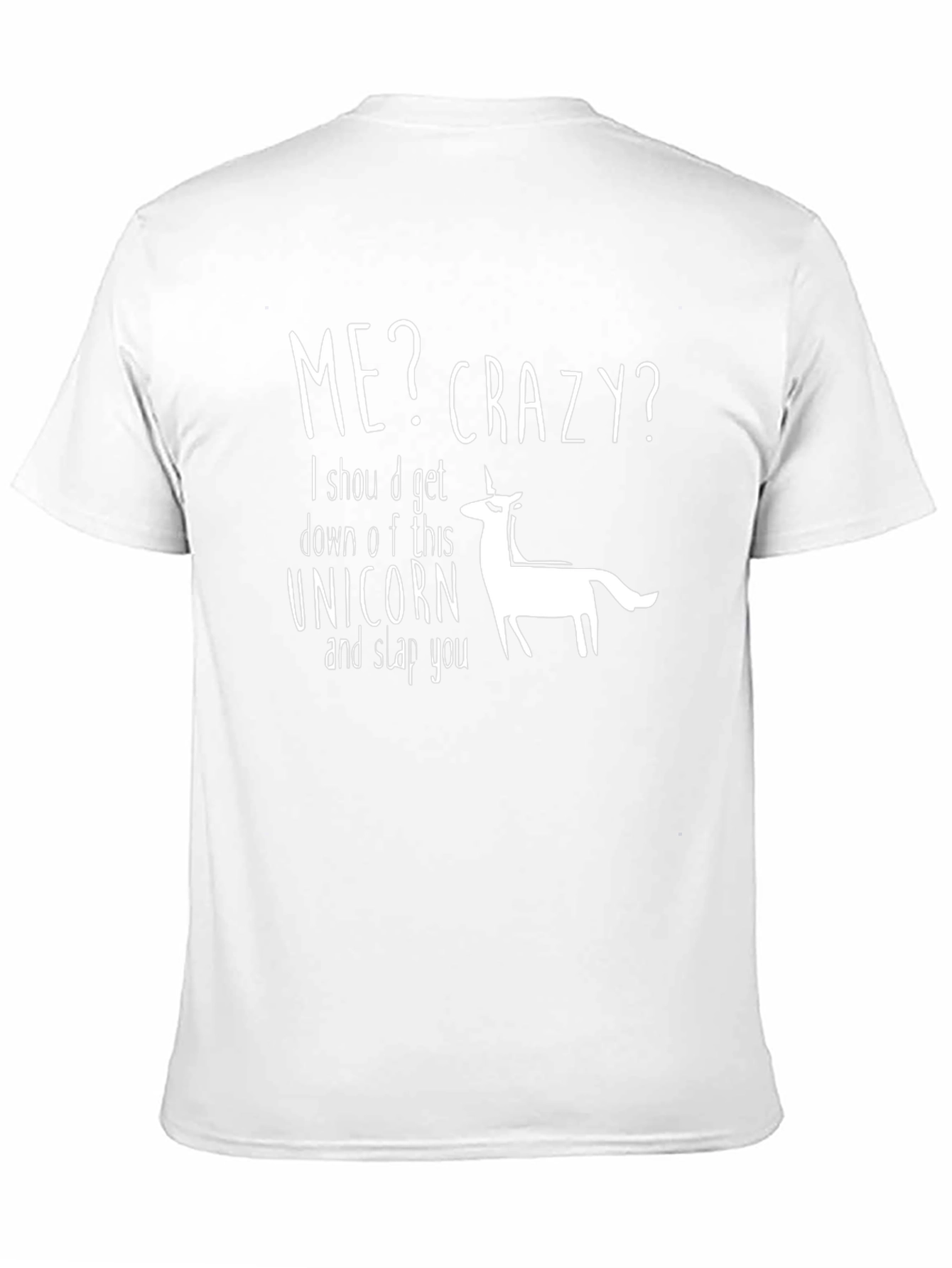 Me Crazy Unicorn Graphic T-Shirt