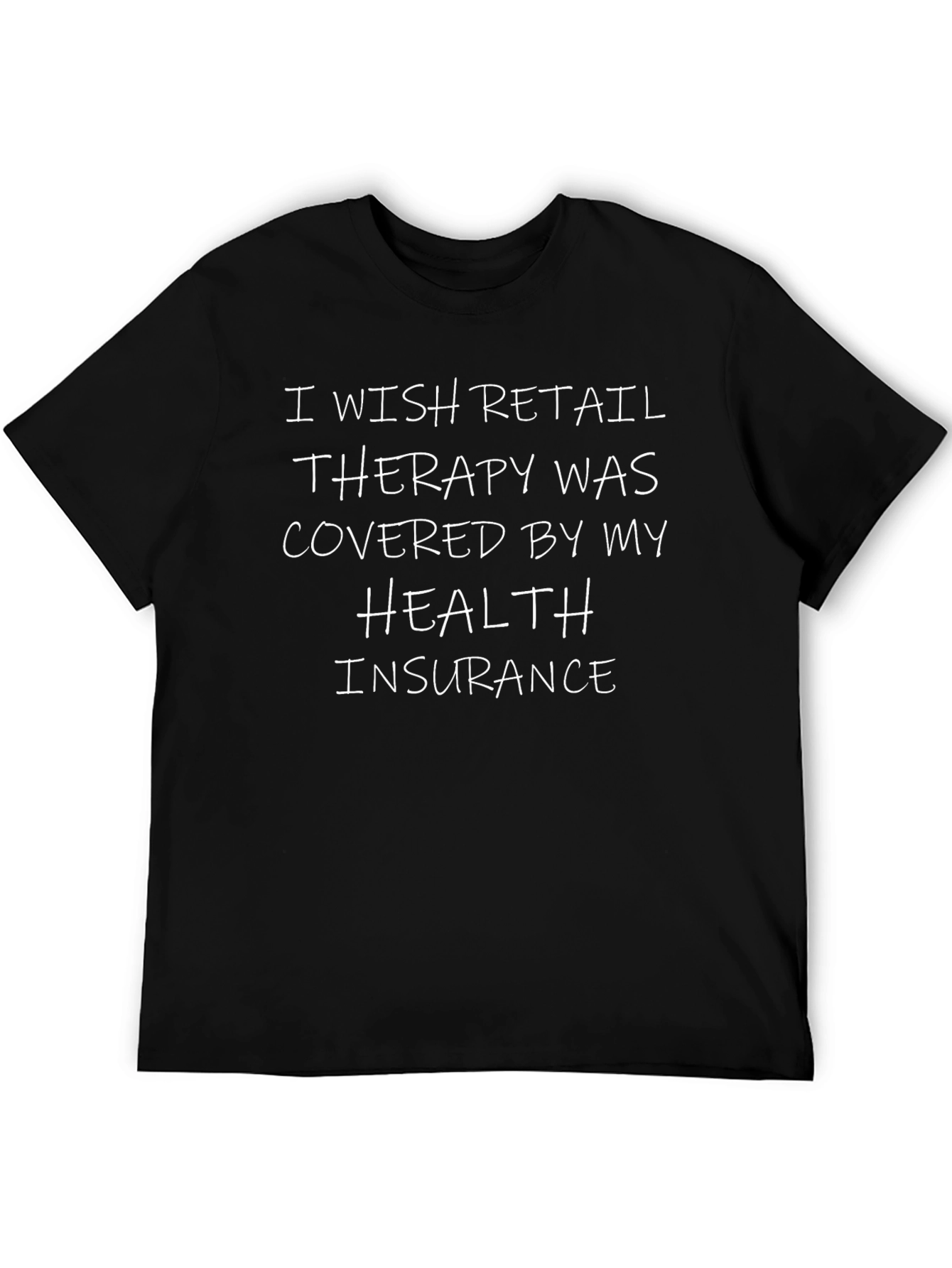 Retail Therapy Funny T-Shirt