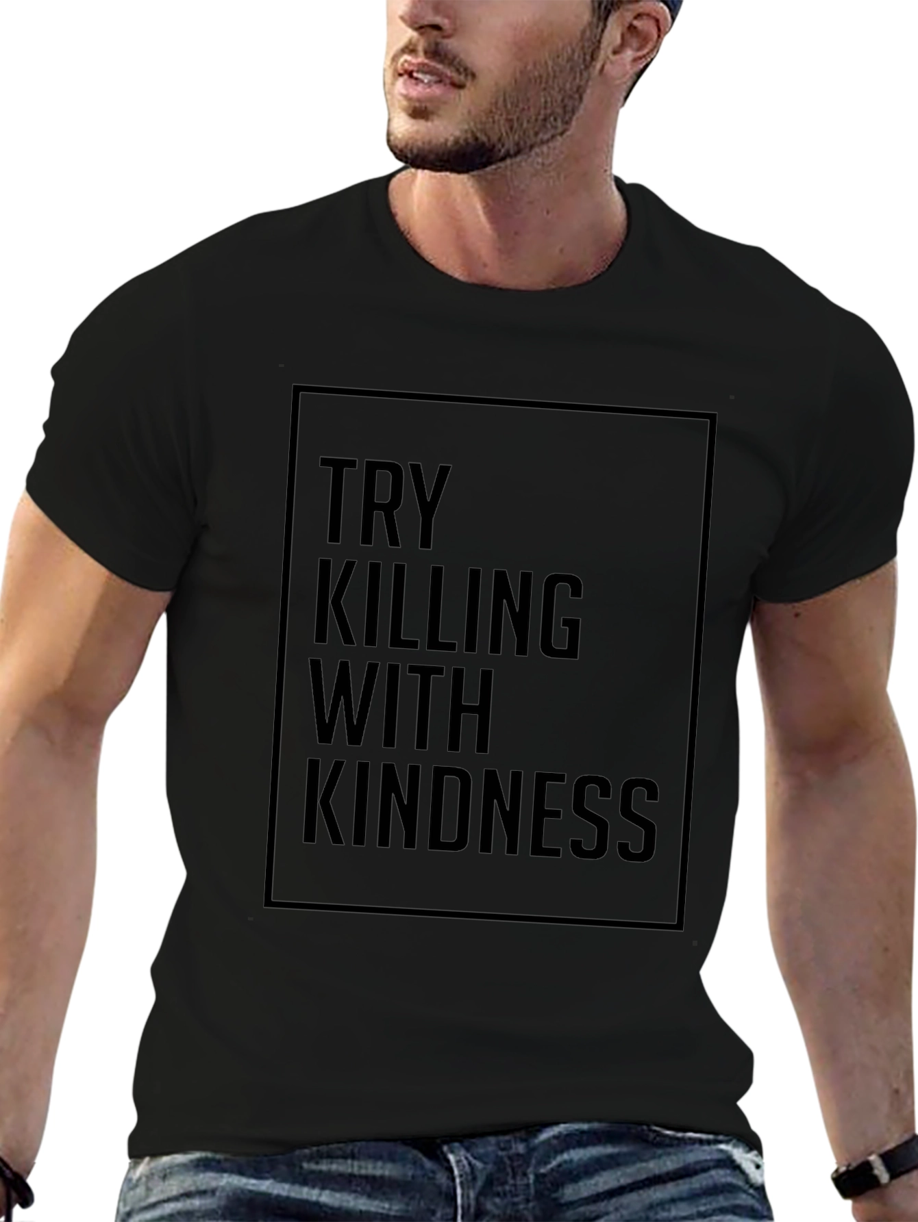 Try Killing With Kindness Black Graphic Tee