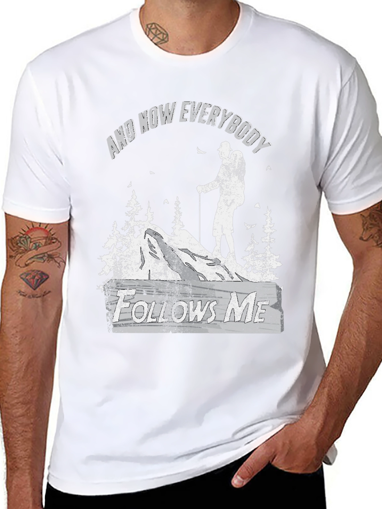 And Now Everybody Follows Me Hiking Graphic Tee