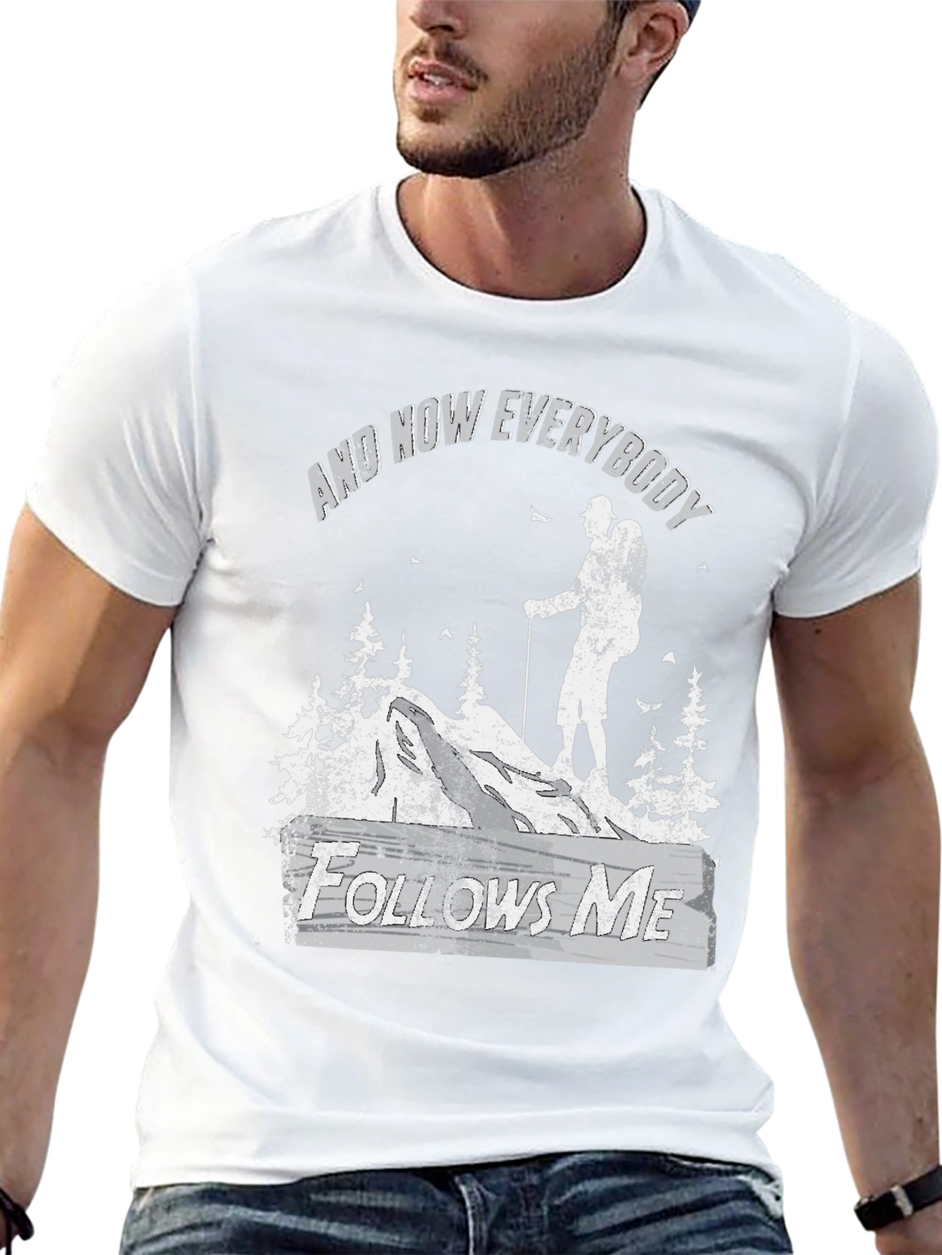 And Now Everybody Follows Me Hiking Graphic Tee