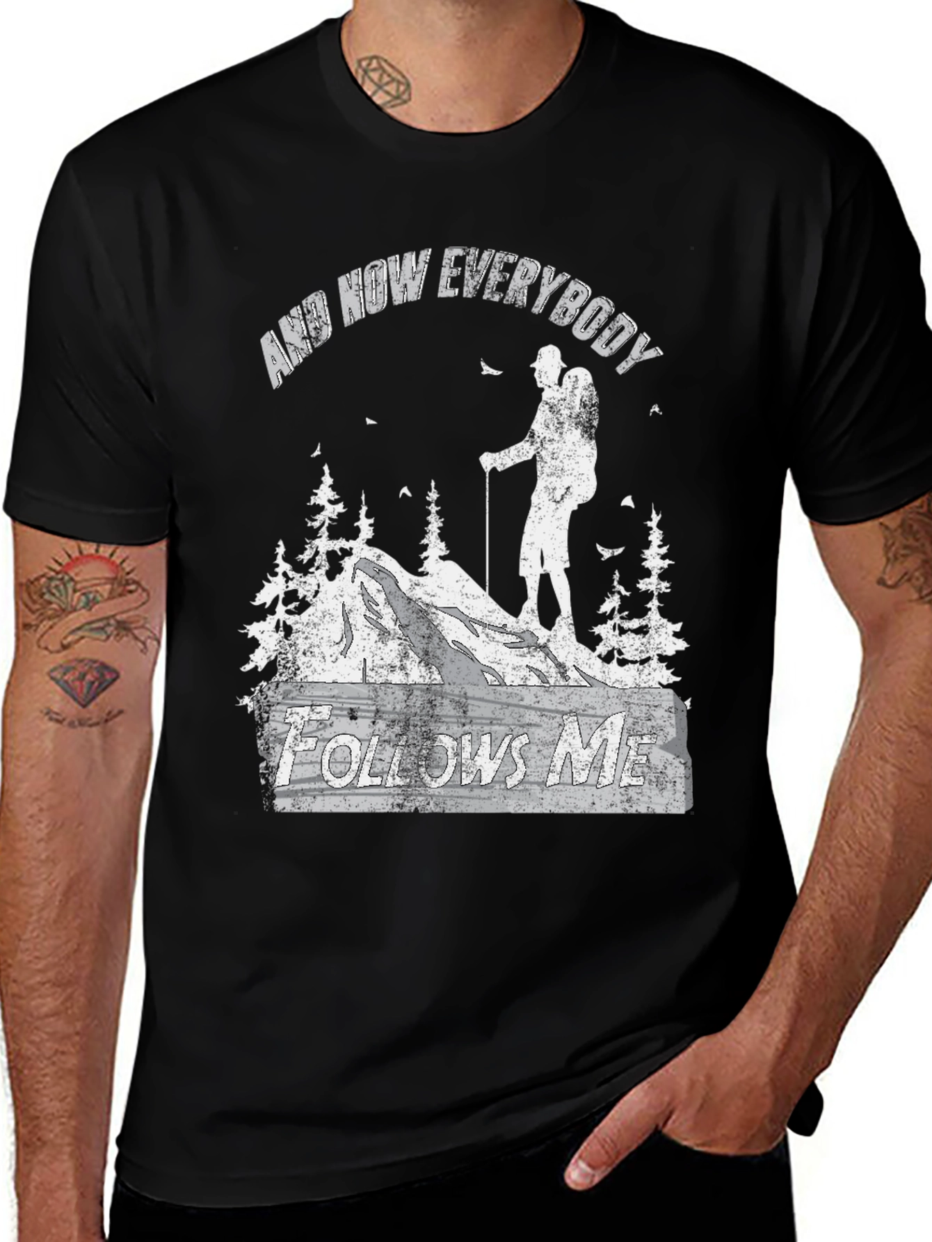 And Now Everybody Follows Me Hiking Graphic Tee