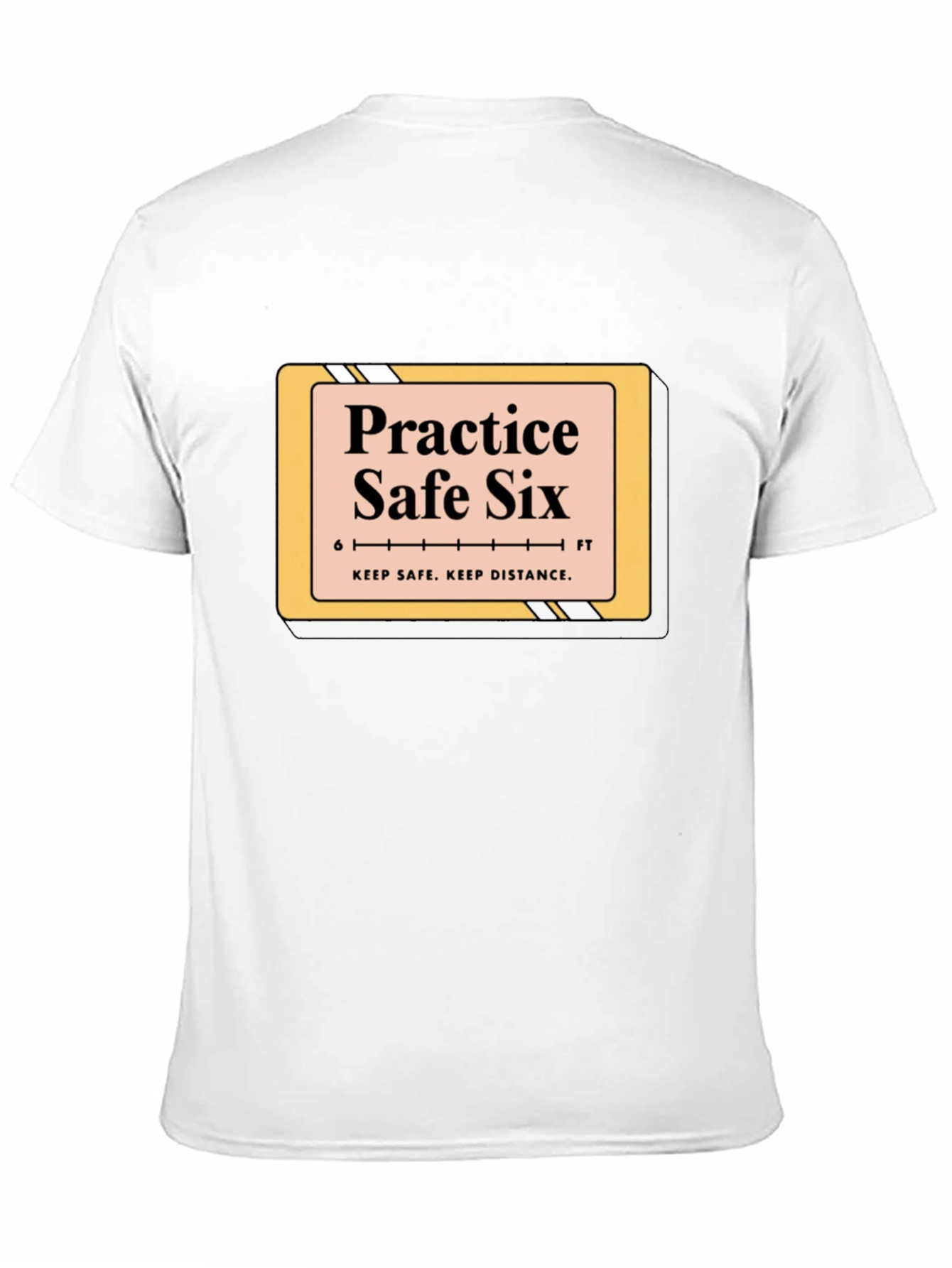 Practice Safe Six T-Shirt