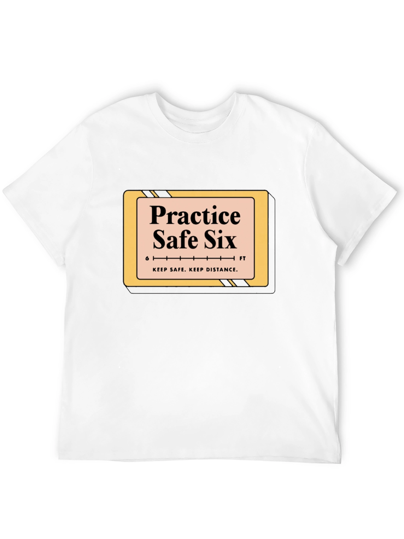 Practice Safe Six T-Shirt