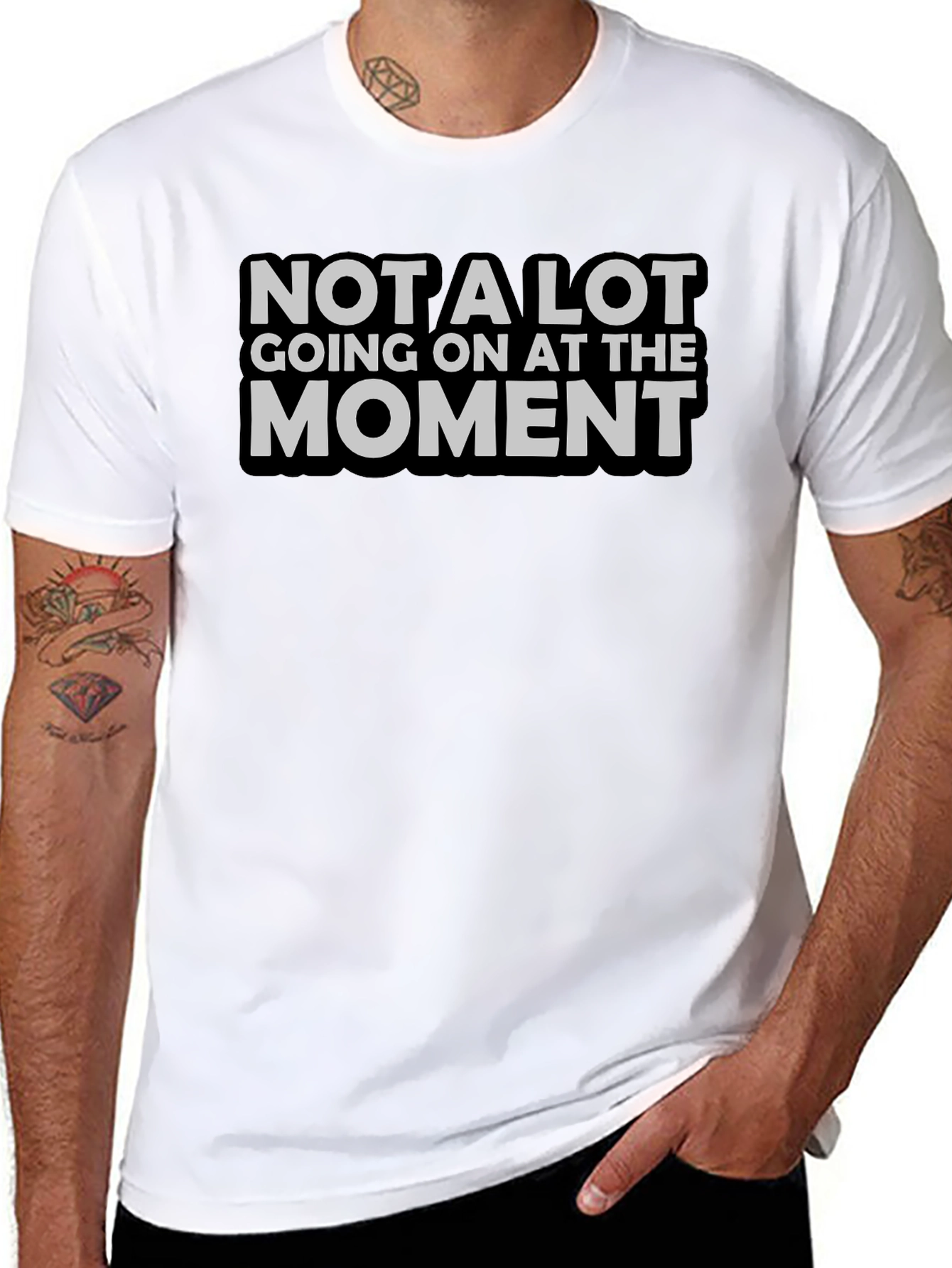 Not A Lot Going On T-Shirt Funny Sarcastic Tee
