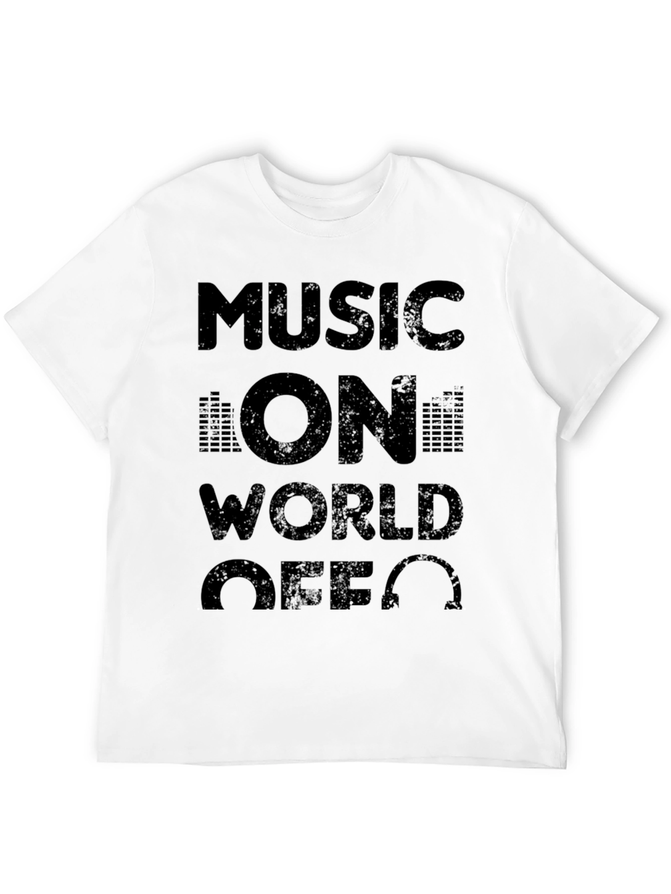 Music On World Off T-Shirt
