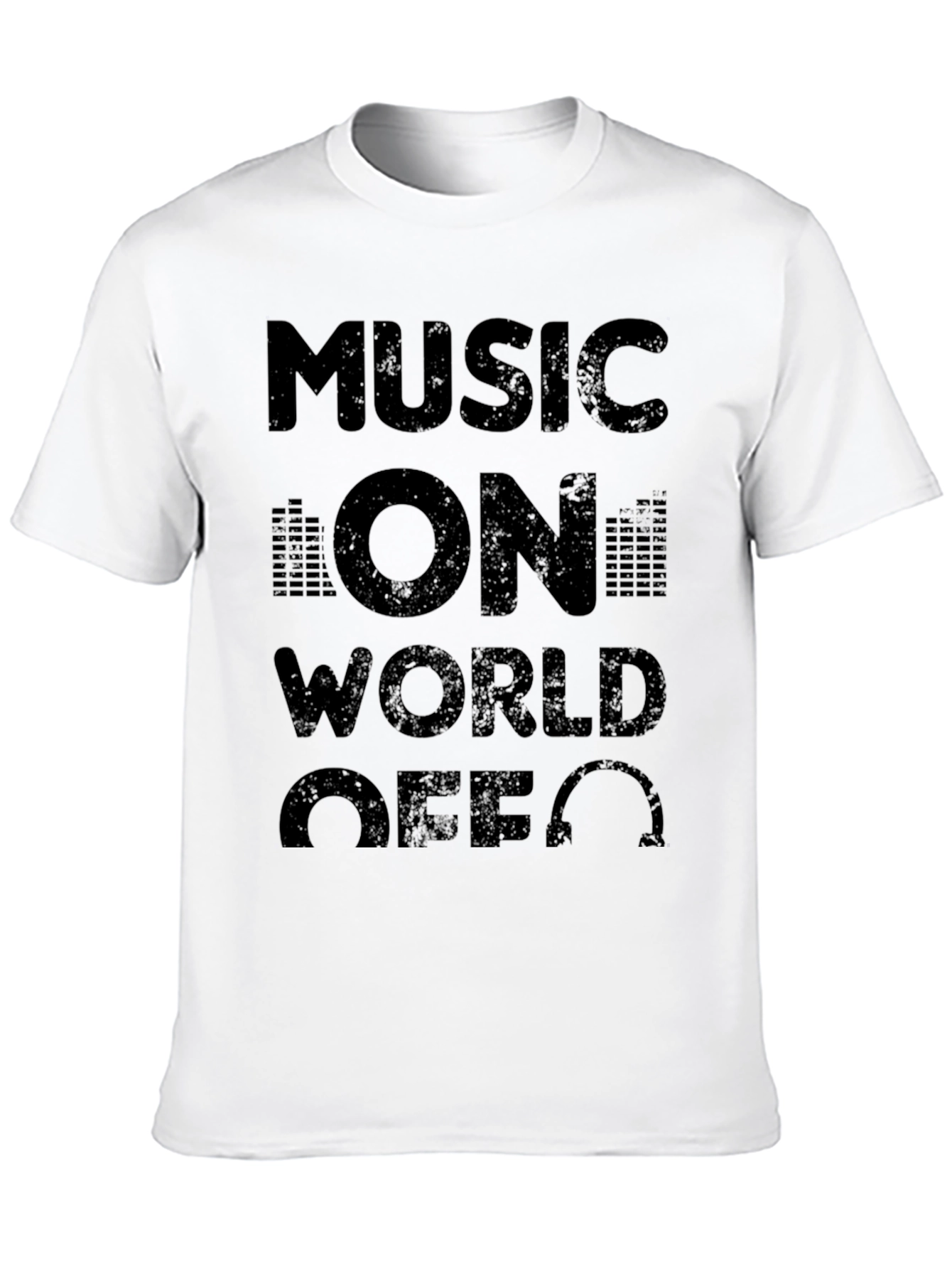 Music On World Off T-Shirt