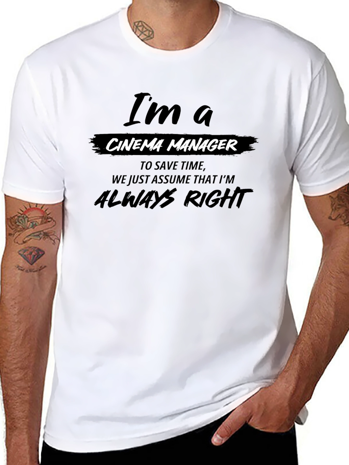 Cinema Manager T-Shirt - Always Right