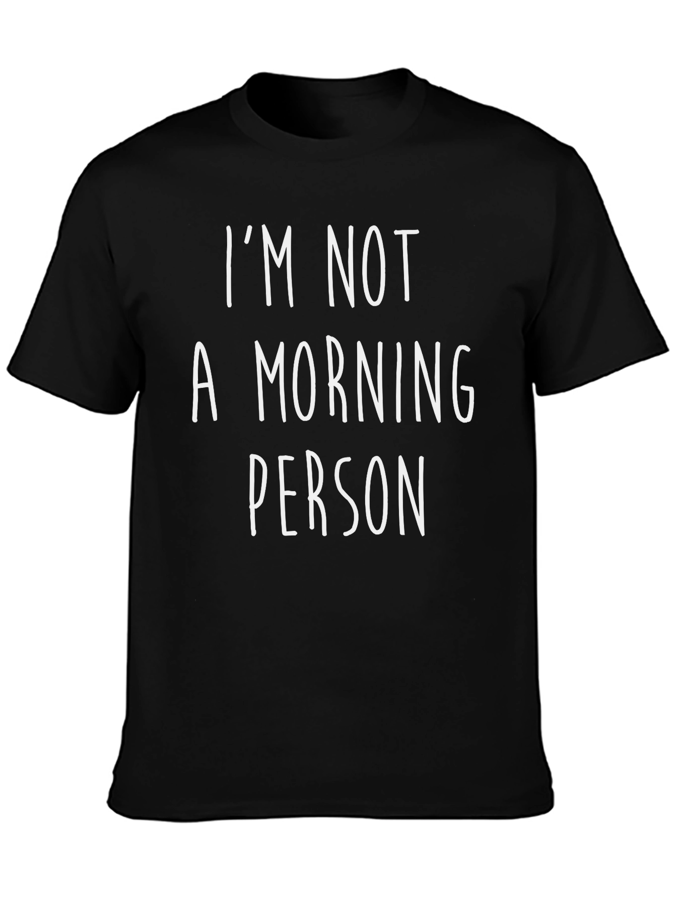 Funny Im Not A Morning Person Graphic Tee