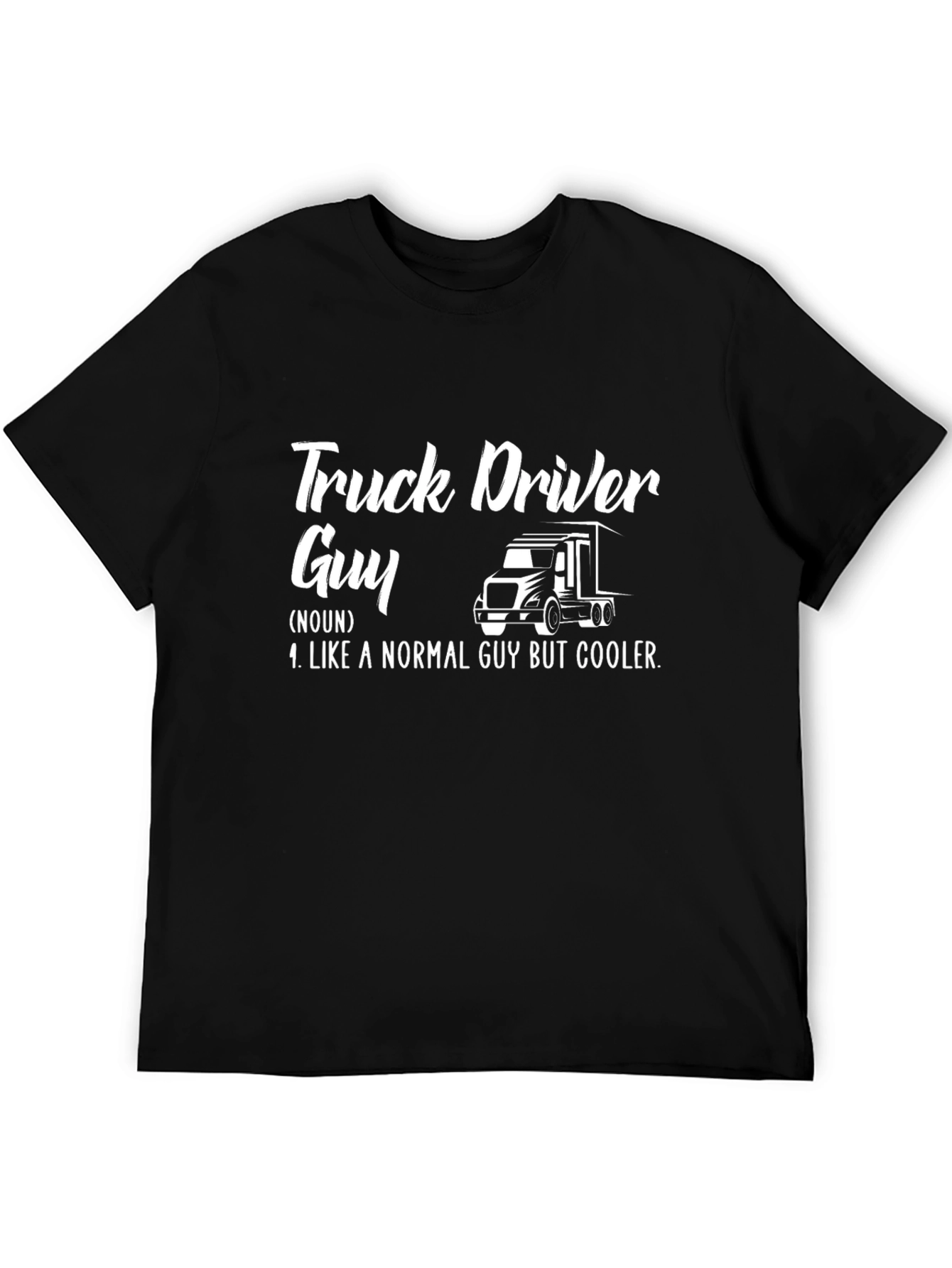 Truck Driver Guy Graphic Tee - Cool & Comfy