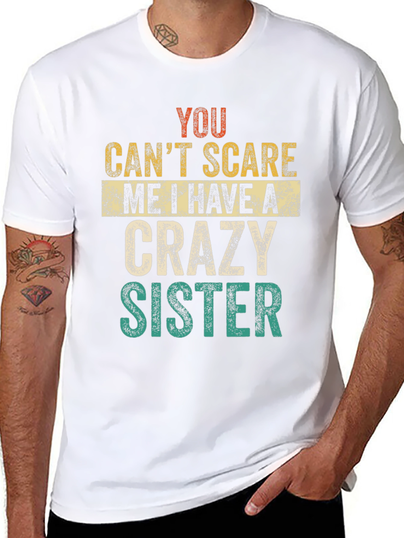 Crazy Sister Tee - You Cant Scare Me T-Shirt