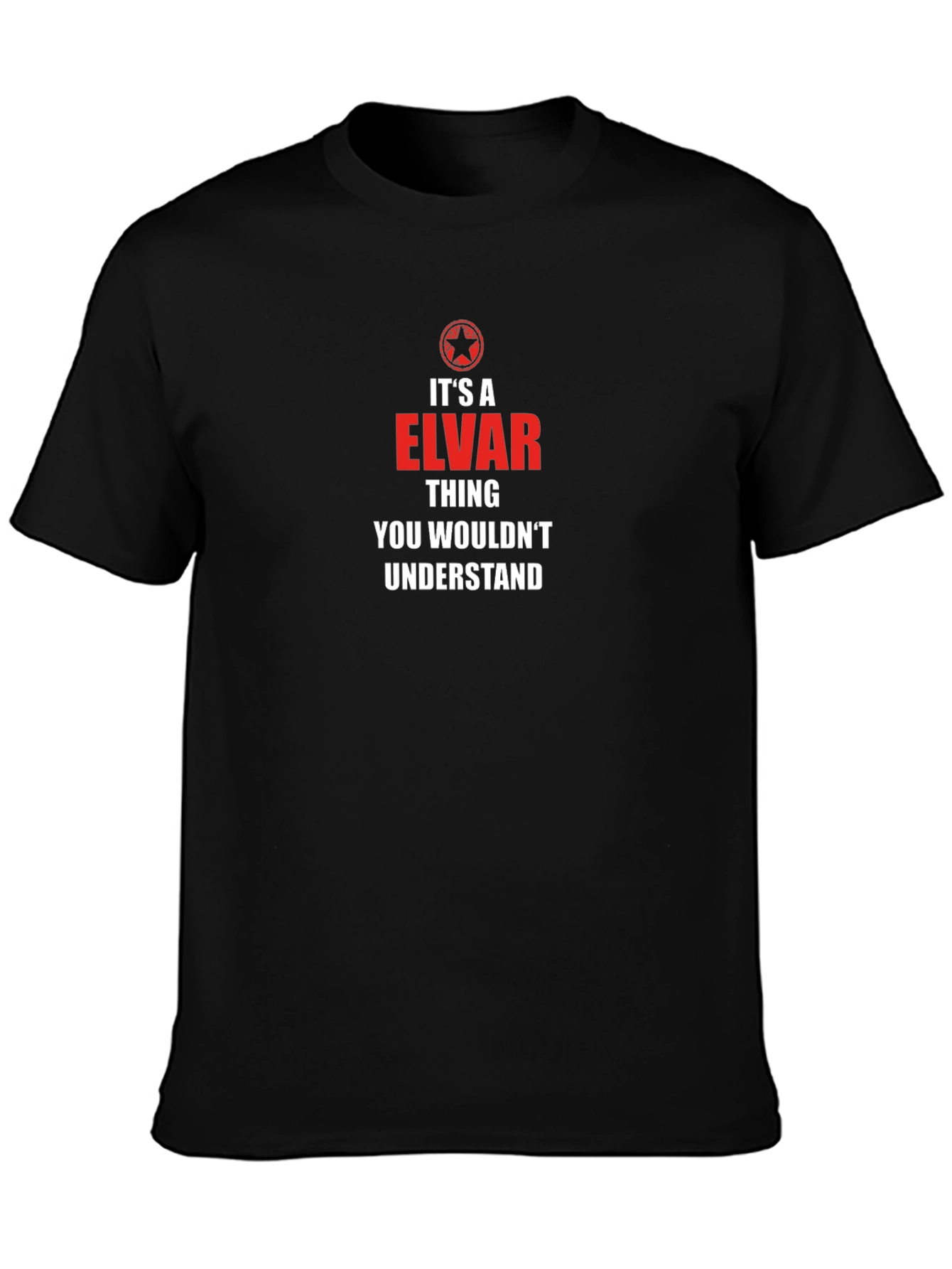 Its a Elvar Thing T-Shirt