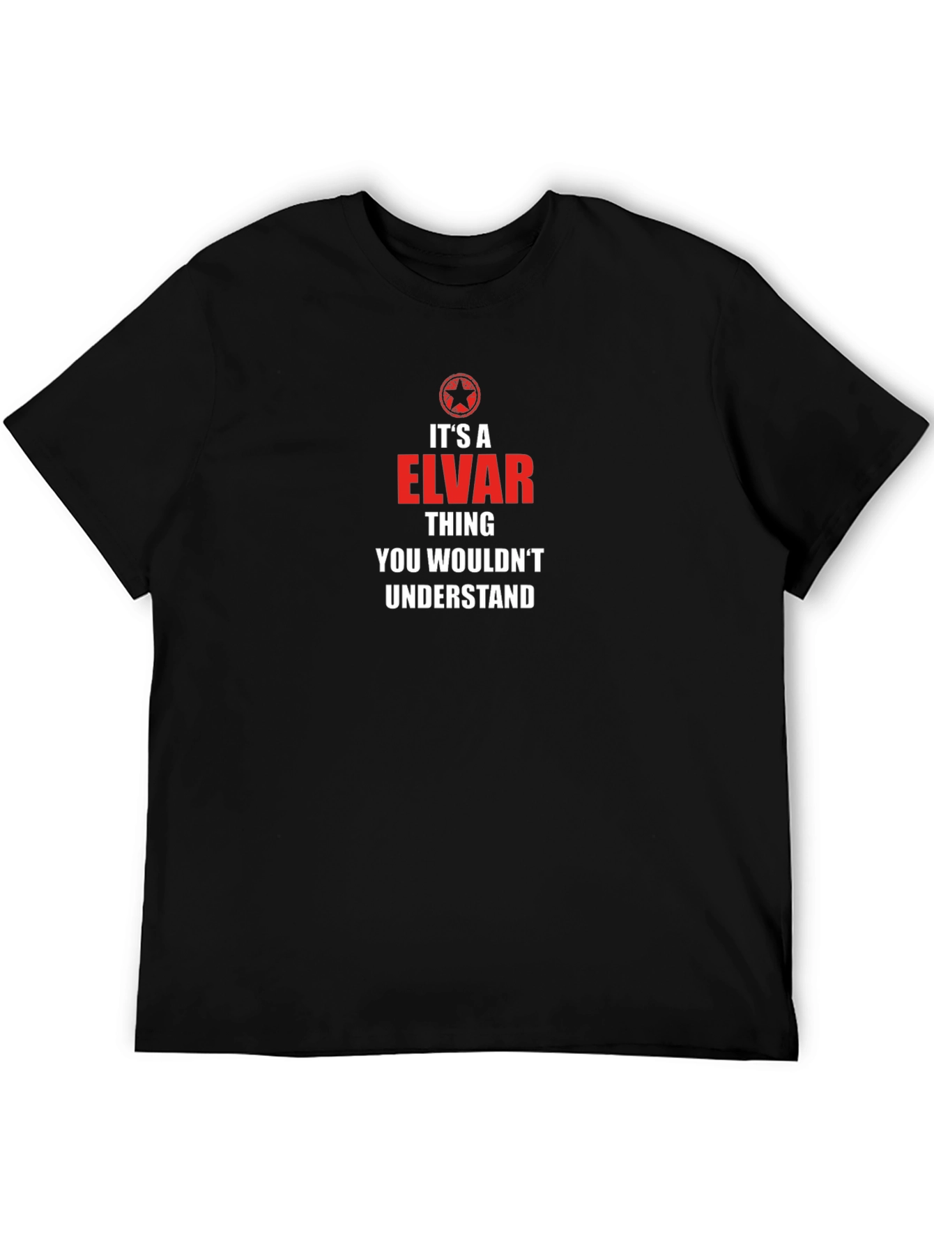 Its a Elvar Thing T-Shirt
