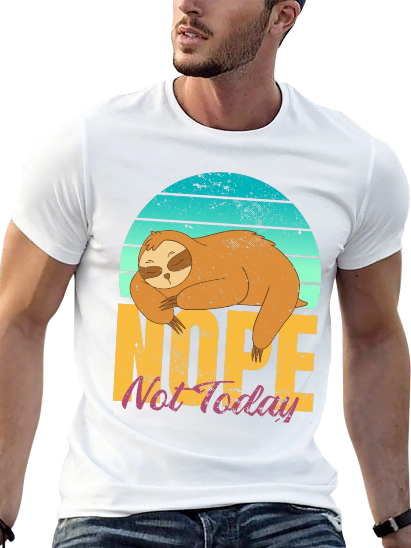 Nope Not Today Sloth T-Shirt