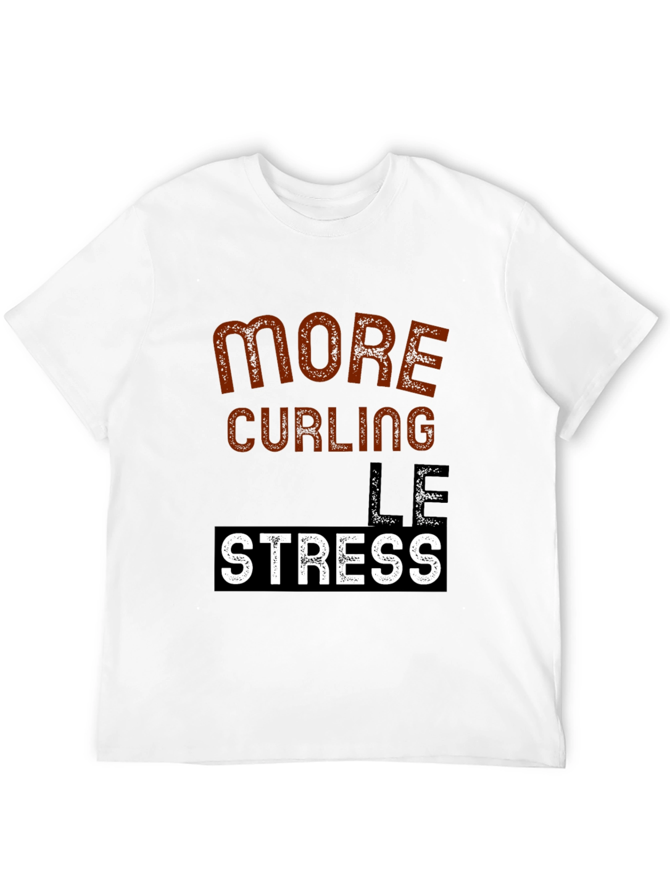 More Curling Less Stress Black T-Shirt