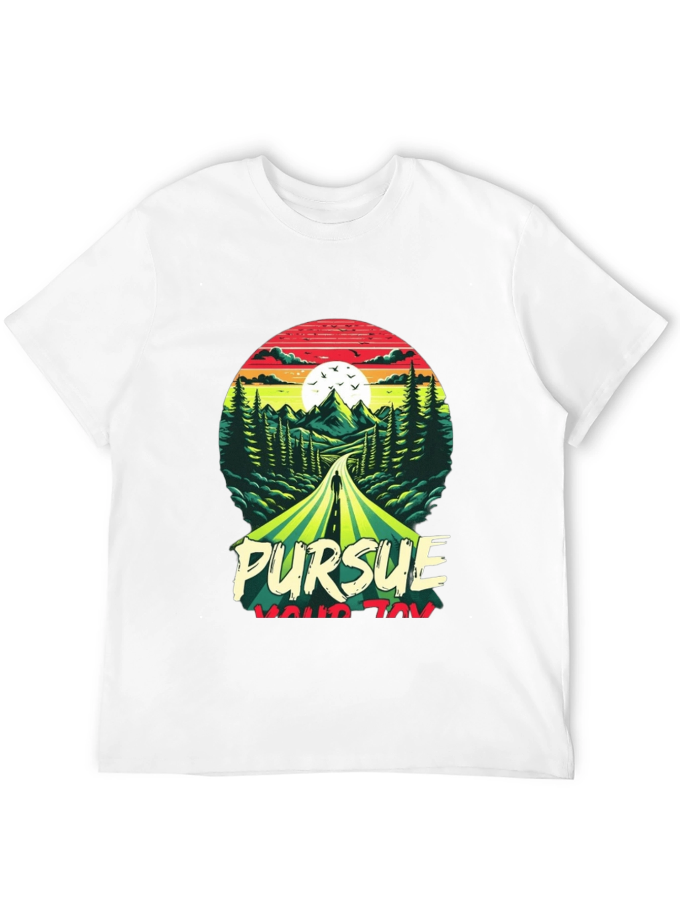 Pursue Your Joy Graphic Tee - Nature Adventure T-Shirt