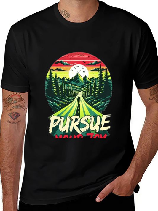 Pursue Your Joy Graphic Tee - Nature Adventure T-Shirt