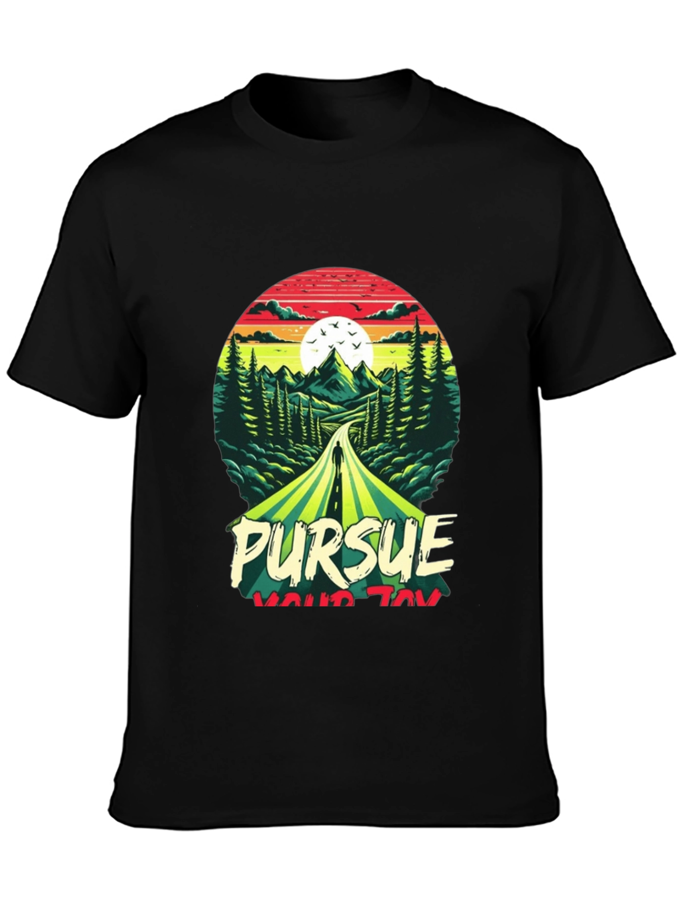 Pursue Your Joy Graphic Tee - Nature Adventure T-Shirt